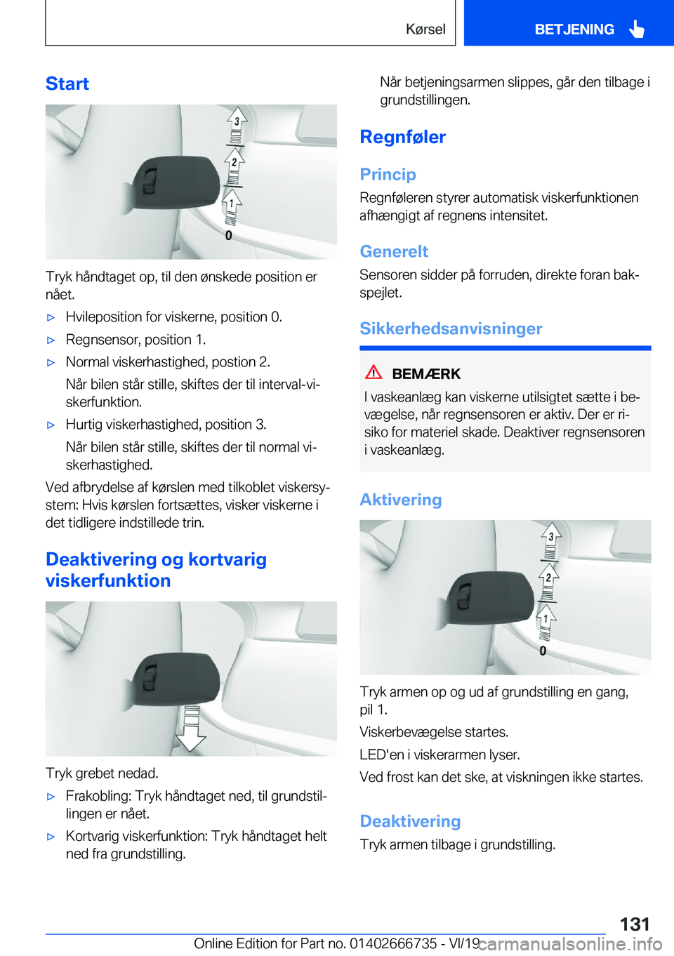BMW M5 2020  InstruktionsbØger (in Danish) �S�t�a�r�t
�T�r�y�k��h�å�n�d�t�a�g�e�t��o�p�,��t�i�l��d�e�n��
