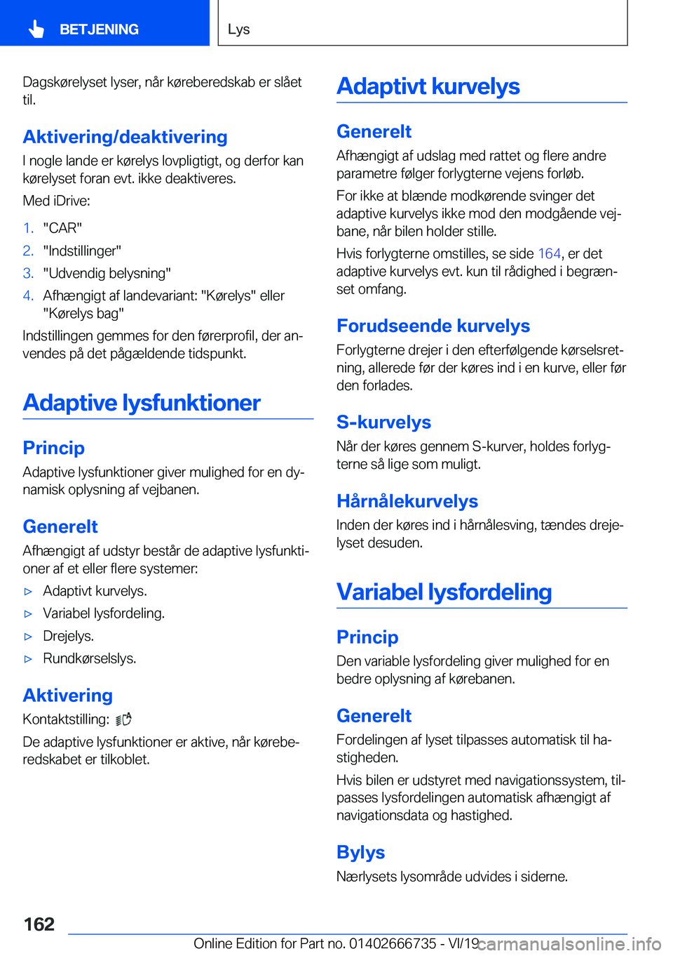 BMW M5 2020  InstruktionsbØger (in Danish) �D�a�g�s�k�