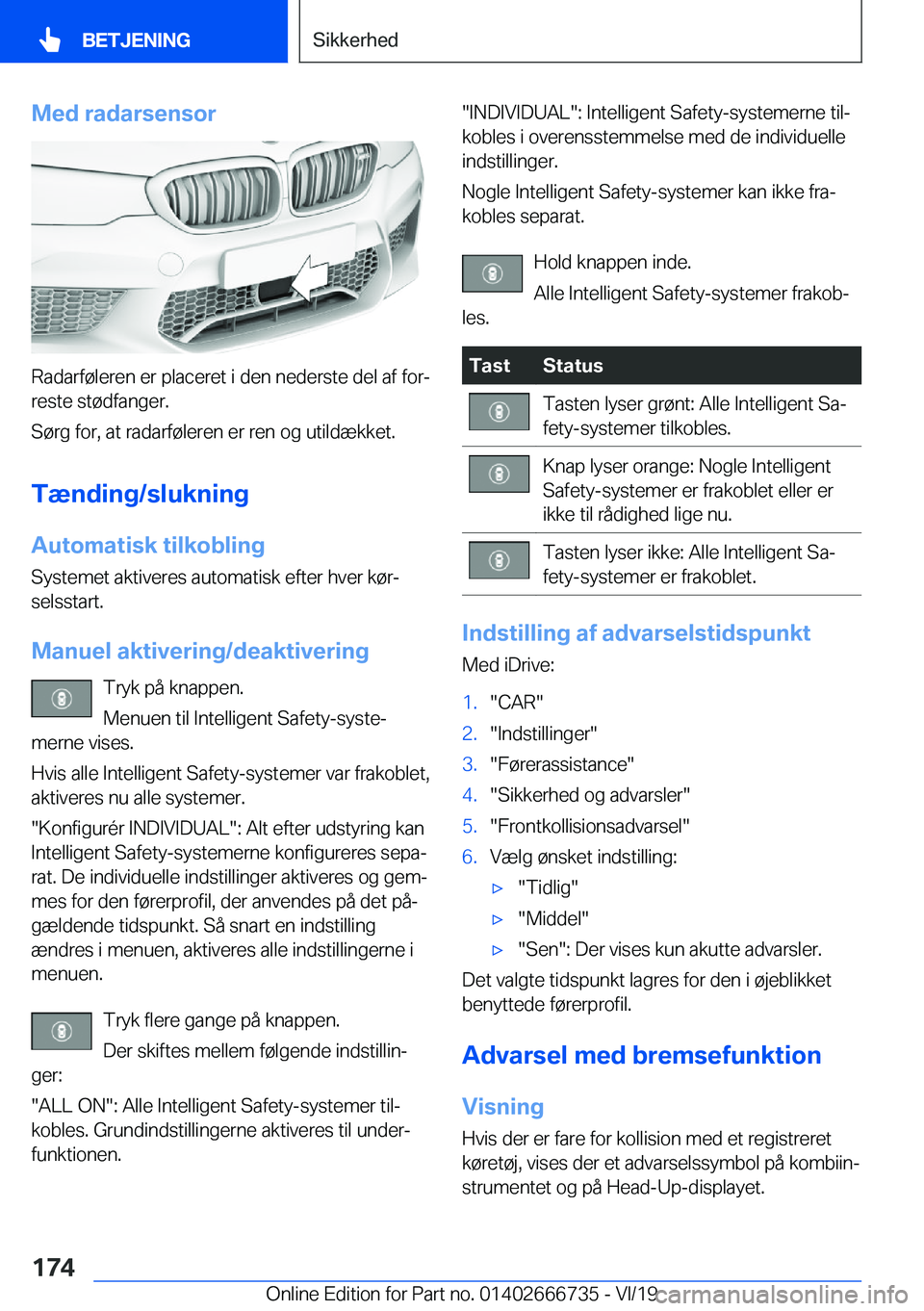 BMW M5 2020  InstruktionsbØger (in Danish) �M�e�d��r�a�d�a�r�s�e�n�s�o�r
�R�a�d�a�r�f�