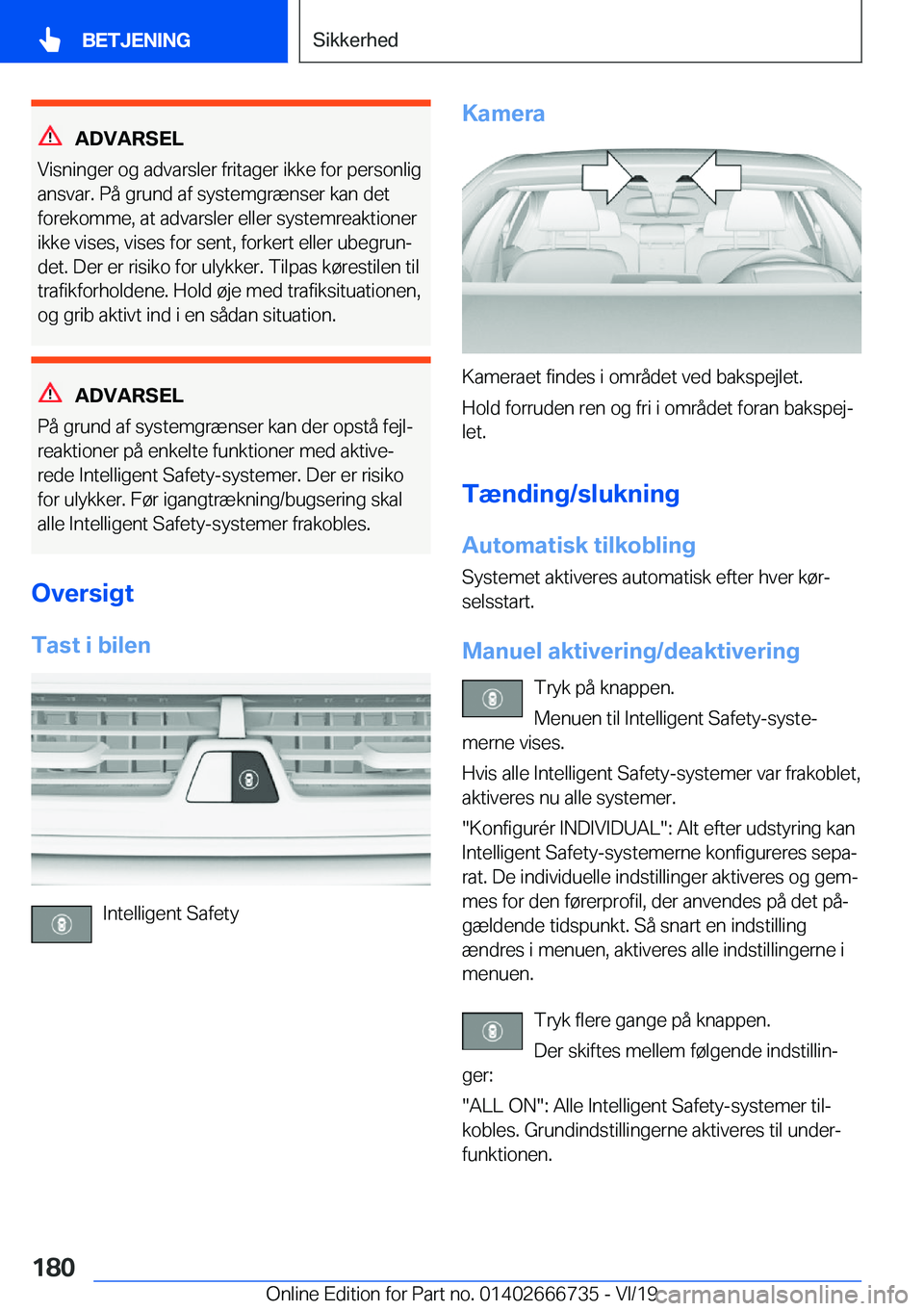 BMW M5 2020  InstruktionsbØger (in Danish) �A�D�V�A�R�S�E�L
�V�i�s�n�i�n�g�e�r��o�g��a�d�v�a�r�s�l�e�r��f�r�i�t�a�g�e�r��i�k�k�e��f�o�r��p�e�r�s�o�n�l�i�g �a�n�s�v�a�r�.��P�å��g�r�u�n�d��a�f��s�y�s�t�e�m�g�r�æ�n�s�e�r��k�a�n��d�e