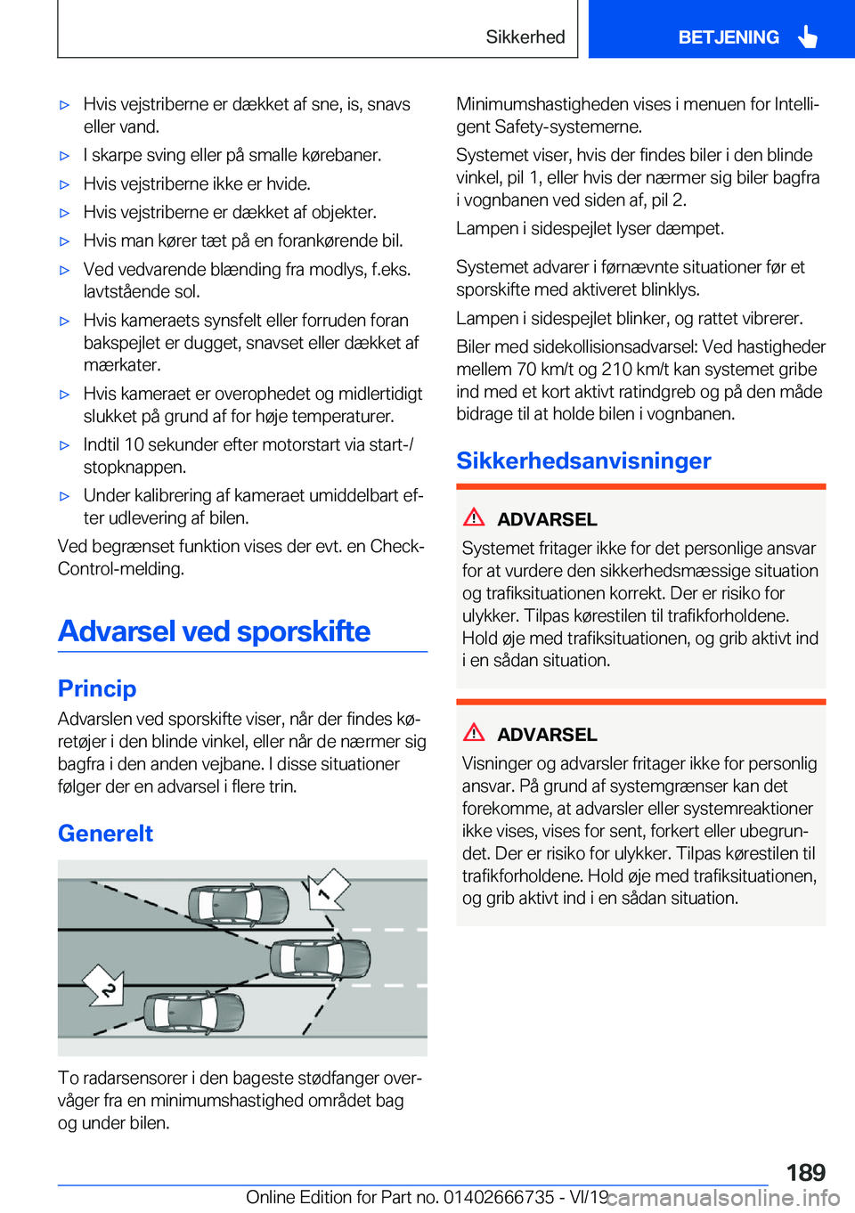BMW M5 2020  InstruktionsbØger (in Danish) 'x�H�v�i�s��v�e�j�s�t�r�i�b�e�r�n�e��e�r��d�æ�k�k�e�t��a�f��s�n�e�,��i�s�,��s�n�a�v�s�e�l�l�e�r��v�a�n�d�.'x�I��s�k�a�r�p�e��s�v�i�n�g��e�l�l�e�r��p�å��s�m�a�l�l�e��k�