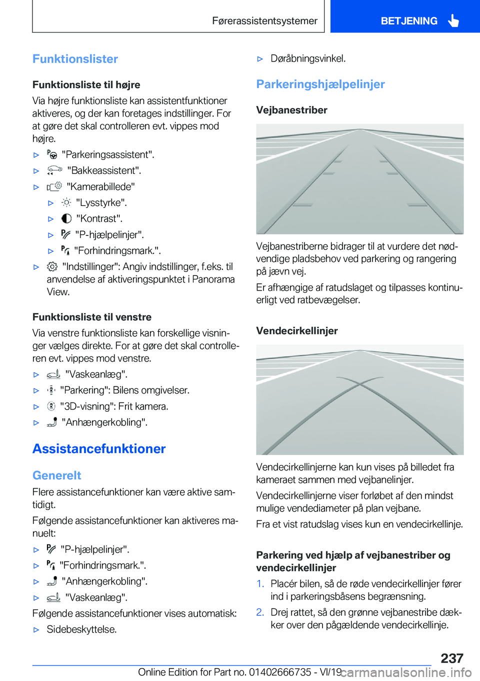 BMW M5 2020  InstruktionsbØger (in Danish) �F�u�n�k�t�i�o�n�s�l�i�s�t�e�r
�F�u�n�k�t�i�o�n�s�l�i�s�t�e��t�i�l��h�