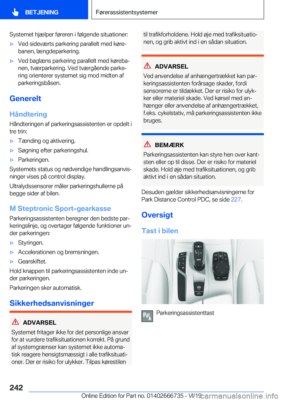 BMW M5 2020  InstruktionsbØger (in Danish) �S�y�s�t�e�m�e�t��h�j�æ�l�p�e�r��f�