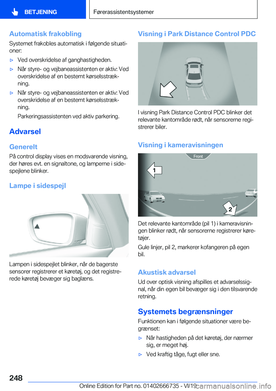 BMW M5 2020  InstruktionsbØger (in Danish) �A�u�t�o�m�a�t�i�s�k��f�r�a�k�o�b�l�i�n�g
�S�y�s�t�e�m�e�t��f�r�a�k�o�b�l�e�s��a�u�t�o�m�a�t�i�s�k��i��f�