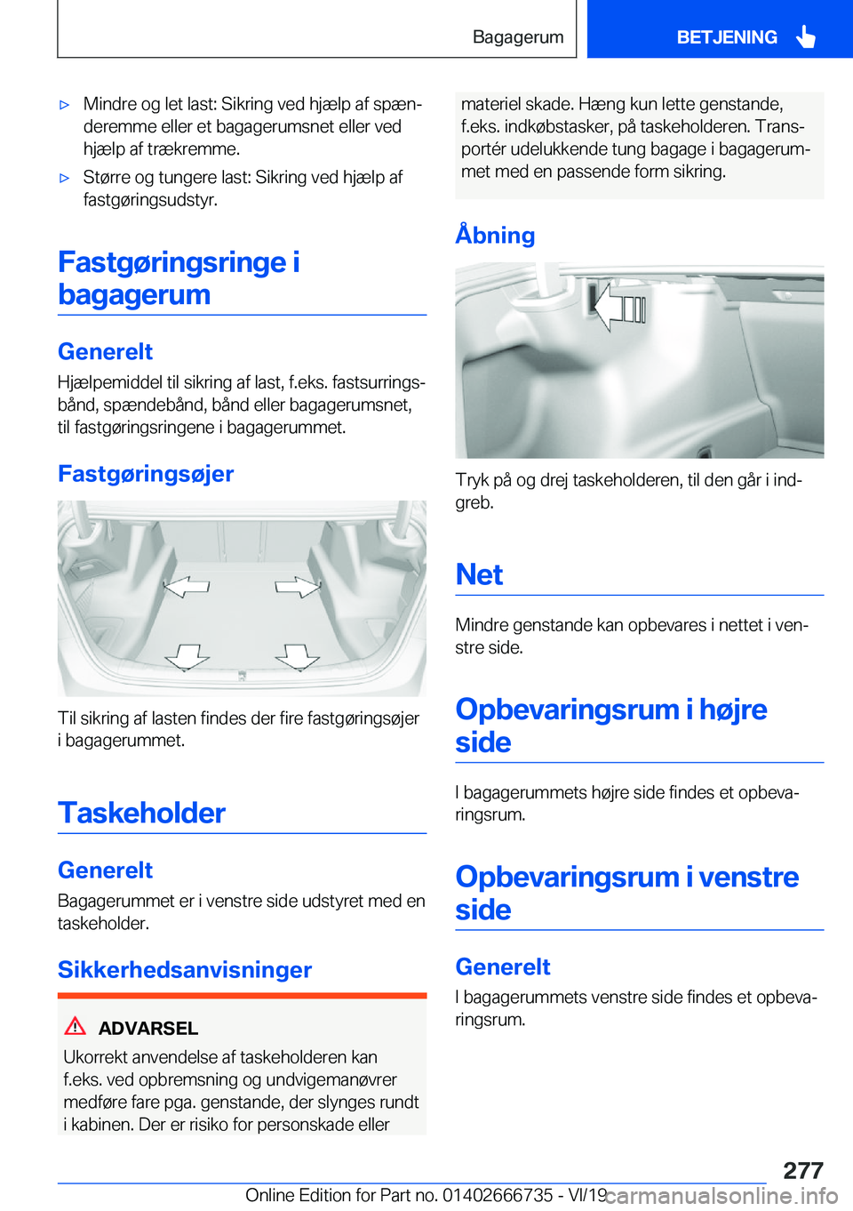 BMW M5 2020  InstruktionsbØger (in Danish) 'x�M�i�n�d�r�e��o�g��l�e�t��l�a�s�t�:��S�i�k�r�i�n�g��v�e�d��h�j�æ�l�p��a�f��s�p�æ�nj
�d�e�r�e�m�m�e��e�l�l�e�r��e�t��b�a�g�a�g�e�r�u�m�s�n�e�t��e�l�l�e�r��v�e�d
�h�j�æ�l�p��a�f�