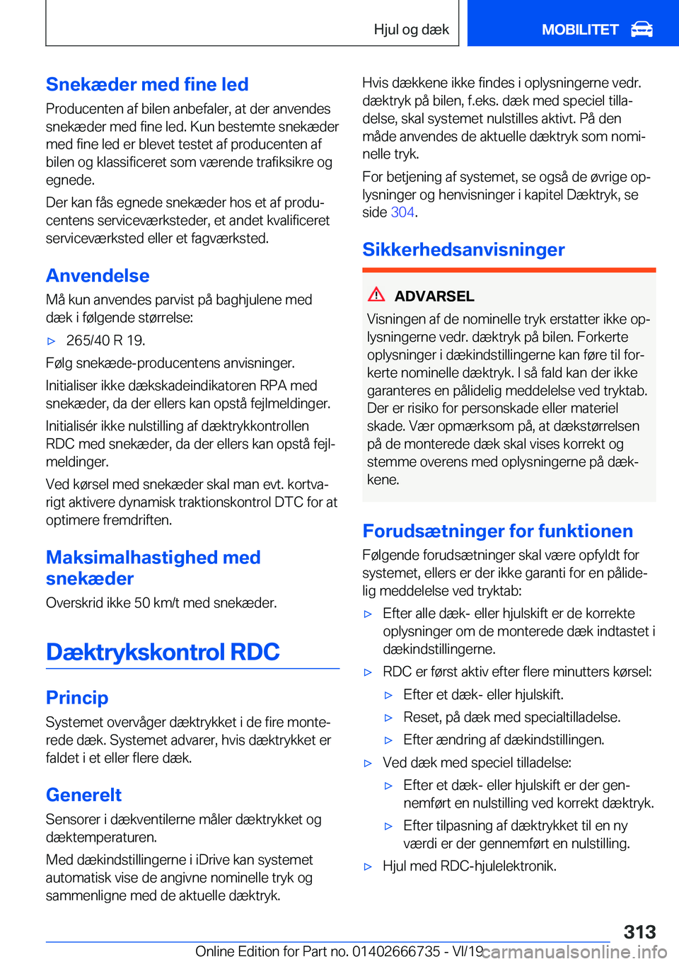 BMW M5 2020  InstruktionsbØger (in Danish) �S�n�e�k�æ�d�e�r��m�e�d��f�i�n�e��l�e�d�P�r�o�d�u�c�e�n�t�e�n��a�f��b�i�l�e�n��a�n�b�e�f�a�l�e�r�,��a�t��d�e�r��a�n�v�e�n�d�e�s
�s�n�e�k�æ�d�e�r��m�e�d��f�i�n�e��l�e�d�.��K�u�n��b�e�s�