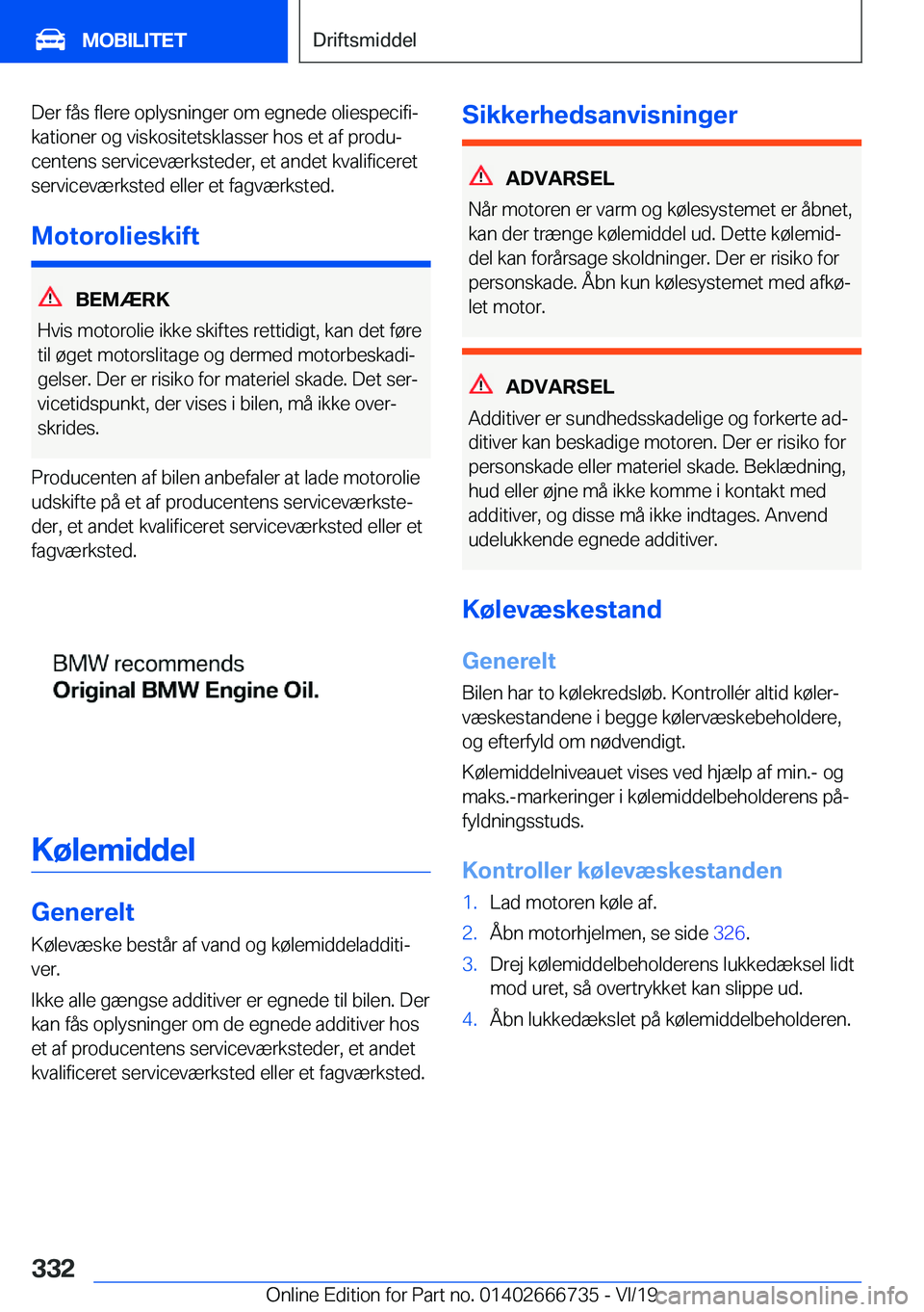 BMW M5 2020  InstruktionsbØger (in Danish) �D�e�r��f�å�s��f�l�e�r�e��o�p�l�y�s�n�i�n�g�e�r��o�m��e�g�n�e�d�e��o�l�i�e�s�p�e�c�i�f�ij
�k�a�t�i�o�n�e�r��o�g��v�i�s�k�o�s�i�t�e�t�s�k�l�a�s�s�e�r��h�o�s��e�t��a�f��p�r�o�d�uj
�c�e�n�