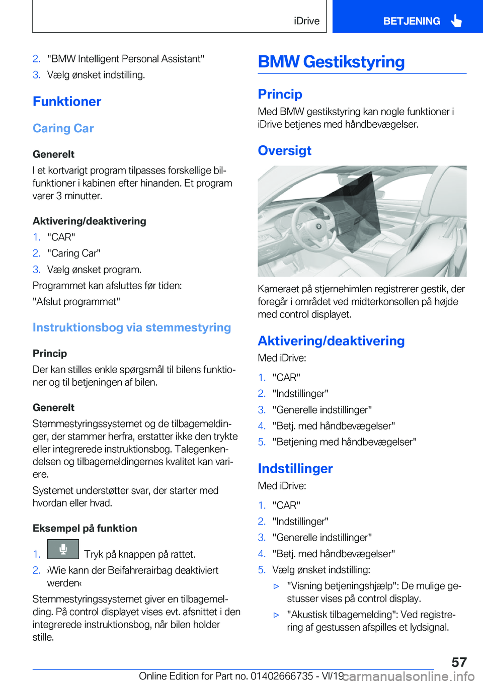 BMW M5 2020  InstruktionsbØger (in Danish) �2�.��B�M�W��I�n�t�e�l�l�i�g�e�n�t��P�e�r�s�o�n�a�l��A�s�s�i�s�t�a�n�t��3�.�V�æ�l�g��