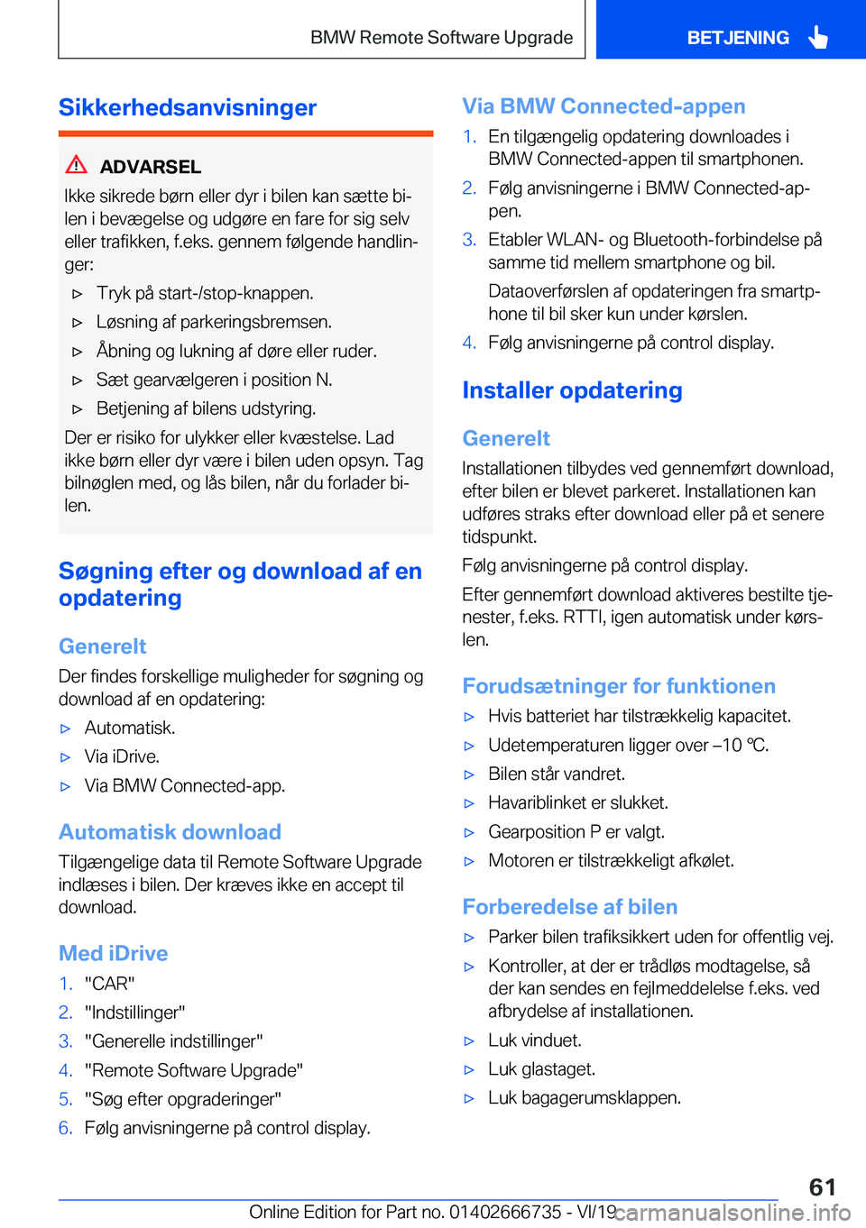 BMW M5 2020  InstruktionsbØger (in Danish) �S�i�k�k�e�r�h�e�d�s�a�n�v�i�s�n�i�n�g�e�r
�A�D�V�A�R�S�E�L
�I�k�k�e��s�i�k�r�e�d�e��b�