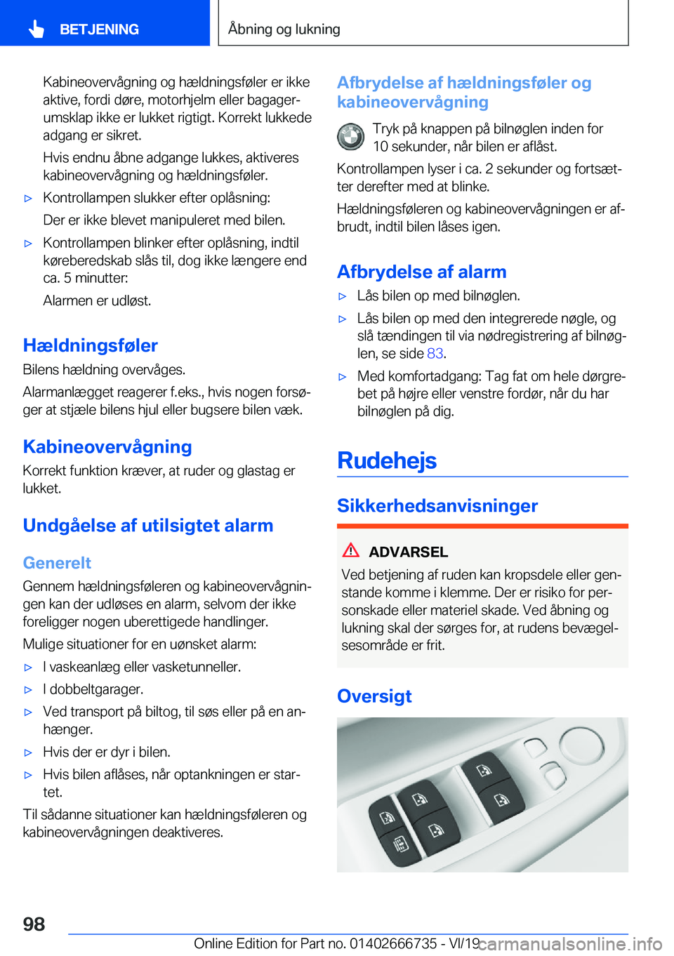 BMW M5 2020  InstruktionsbØger (in Danish) �K�a�b�i�n�e�o�v�e�r�v�å�g�n�i�n�g��o�g��h�æ�l�d�n�i�n�g�s�f�
