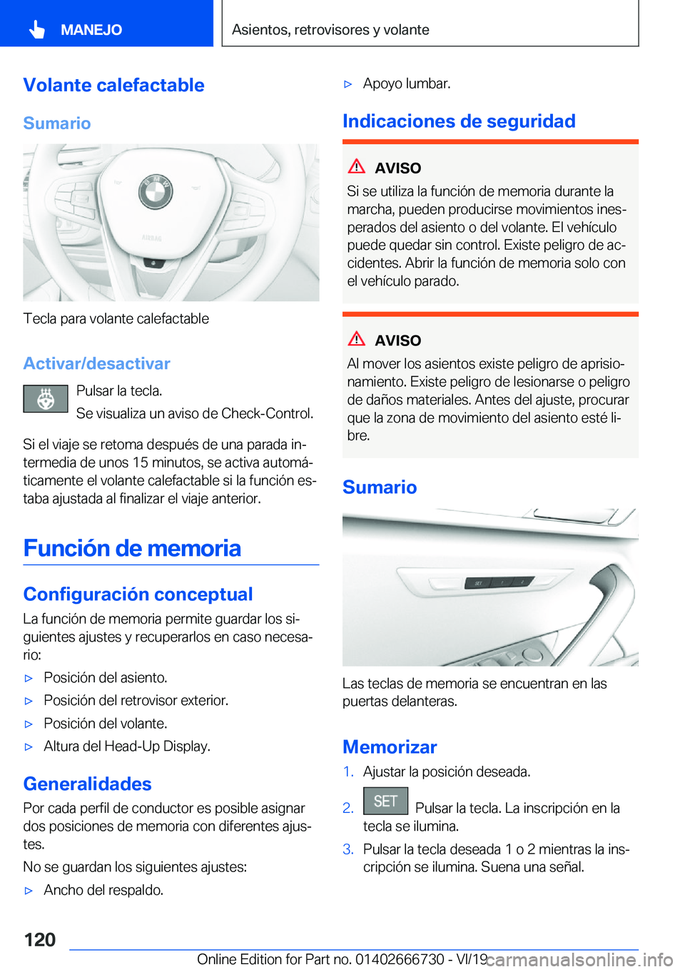BMW M5 2020  Manuales de Empleo (in Spanish) �V�o�l�a�n�t�e��c�a�l�e�f�a�c�t�a�b�l�e�S�u�m�a�r�i�o
�T�e�c�l�a��p�a�r�a��v�o�l�a�n�t�e��c�a�l�e�f�a�c�t�a�b�l�e
�A�c�t�i�v�a�r�/�d�e�s�a�c�t�i�v�a�r �P�u�l�s�a�r��l�a��t�e�c�l�a�.
�S�e��v�i�s