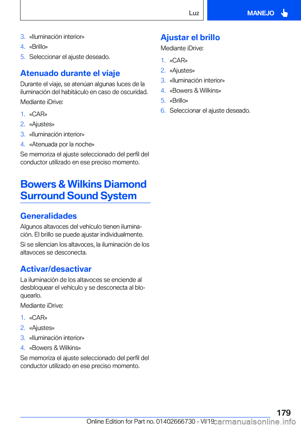 BMW M5 2020  Manuales de Empleo (in Spanish) �3�.�«�I�l�u�m�i�n�a�c�i�