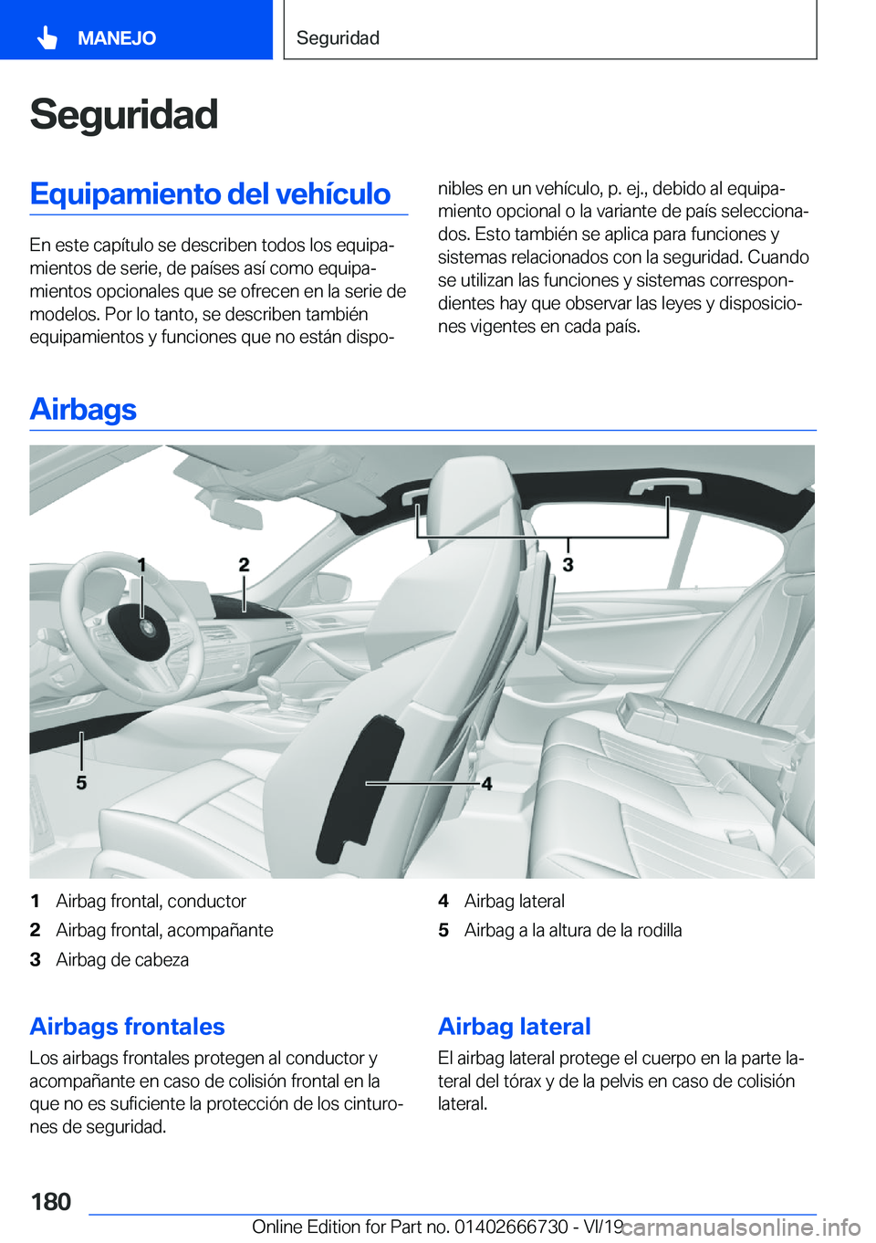 BMW M5 2020  Manuales de Empleo (in Spanish) �S�e�g�u�r�i�d�a�d�E�q�u�i�p�a�m�i�e�n�t�o��d�e�l��v�e�h�