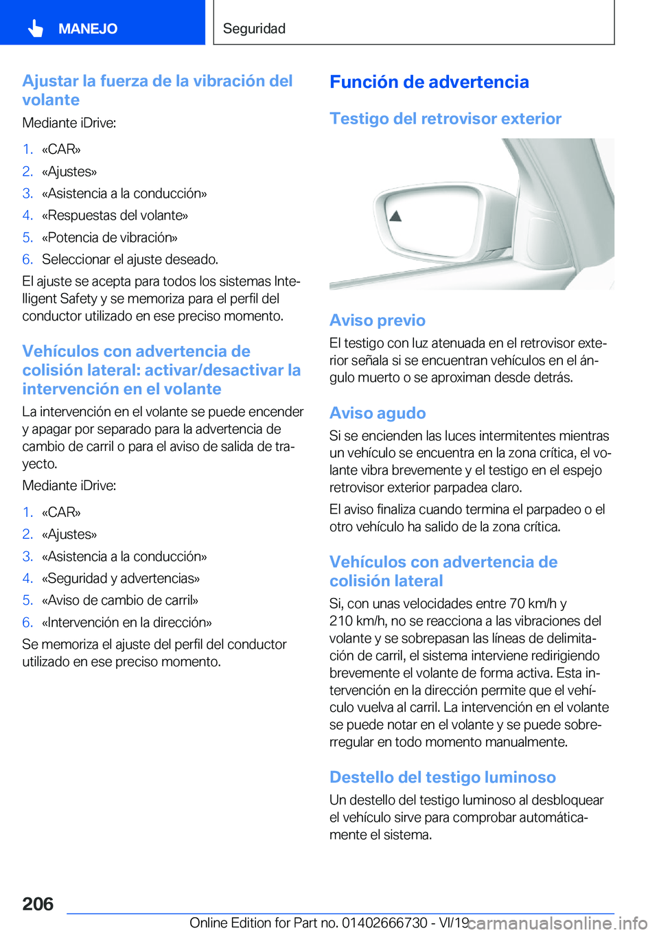 BMW M5 2020  Manuales de Empleo (in Spanish) �A�j�u�s�t�a�r��l�a��f�u�e�r�z�a��d�e��l�a��v�i�b�r�a�c�i�