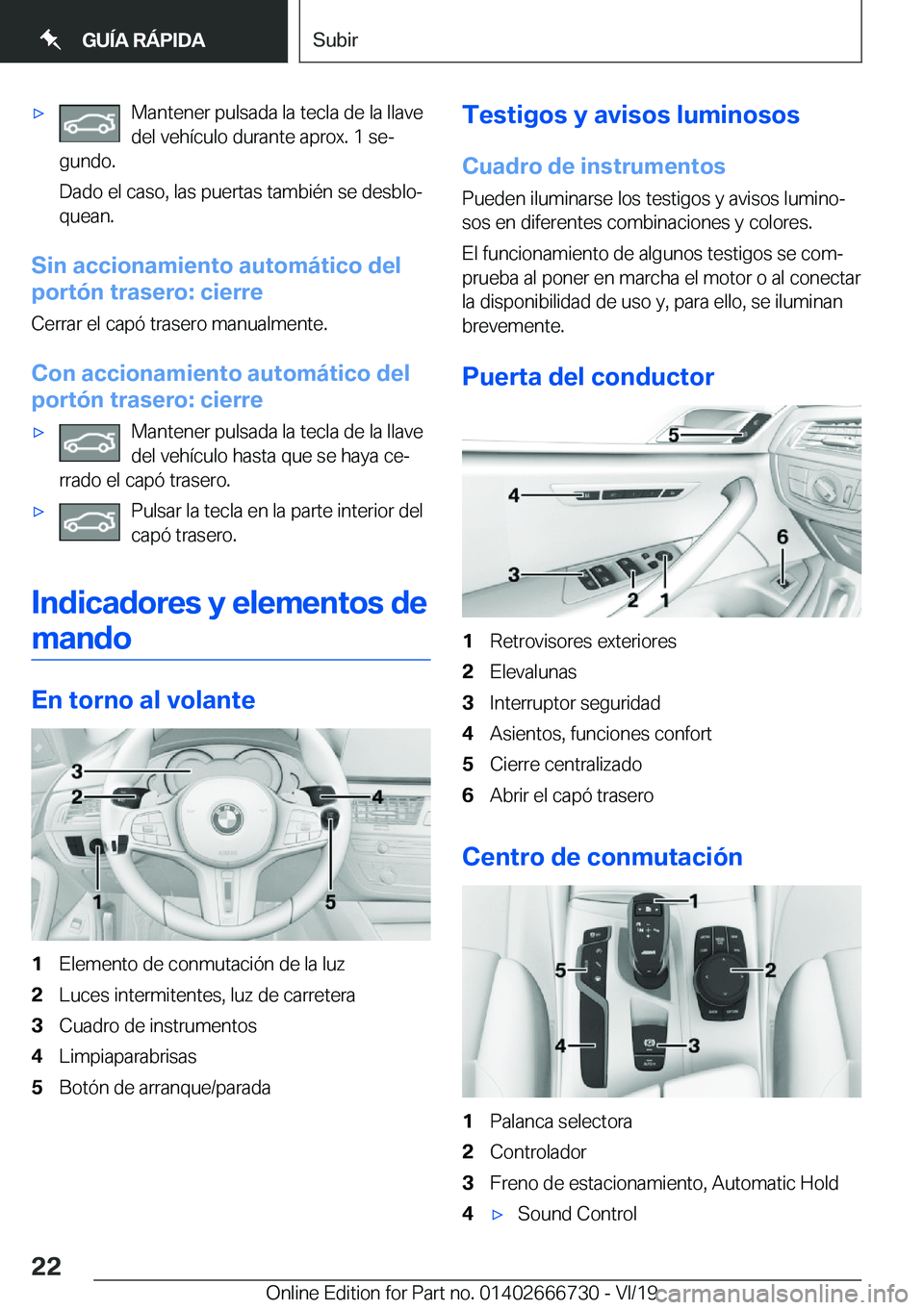 BMW M5 2020  Manuales de Empleo (in Spanish) x�M�a�n�t�e�n�e�r��p�u�l�s�a�d�a��l�a��t�e�c�l�a��d�e��l�a��l�l�a�v�e
�d�e�l��v�e�h�