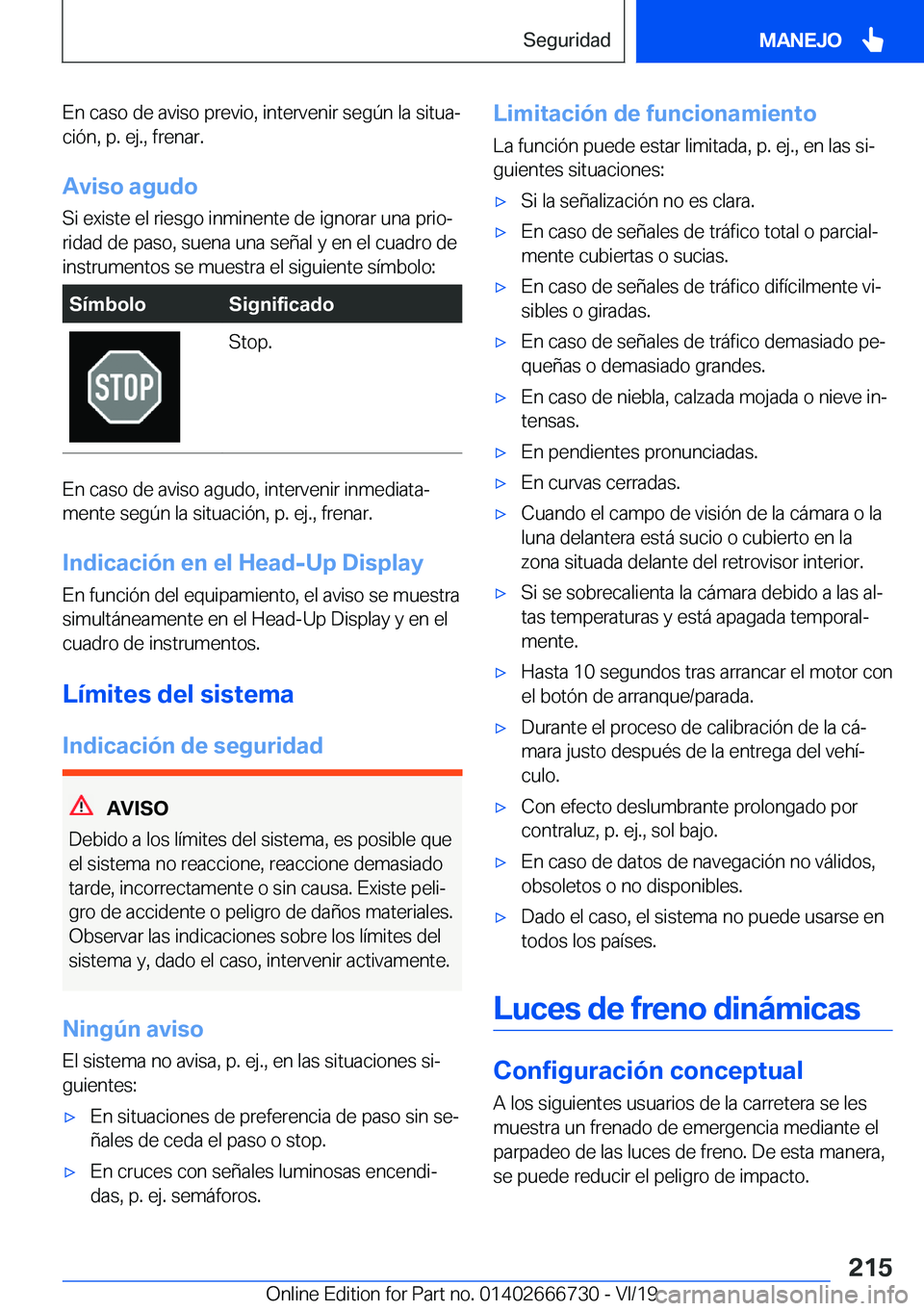 BMW M5 2020  Manuales de Empleo (in Spanish) �E�n��c�a�s�o��d�e��a�v�i�s�o��p�r�e�v�i�o�,��i�n�t�e�r�v�e�n�i�r��s�e�g�