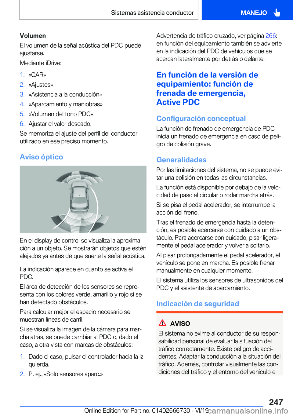 BMW M5 2020  Manuales de Empleo (in Spanish) �V�o�l�u�m�e�n
�E�l��v�o�l�u�m�e�n��d�e��l�a��s�e�