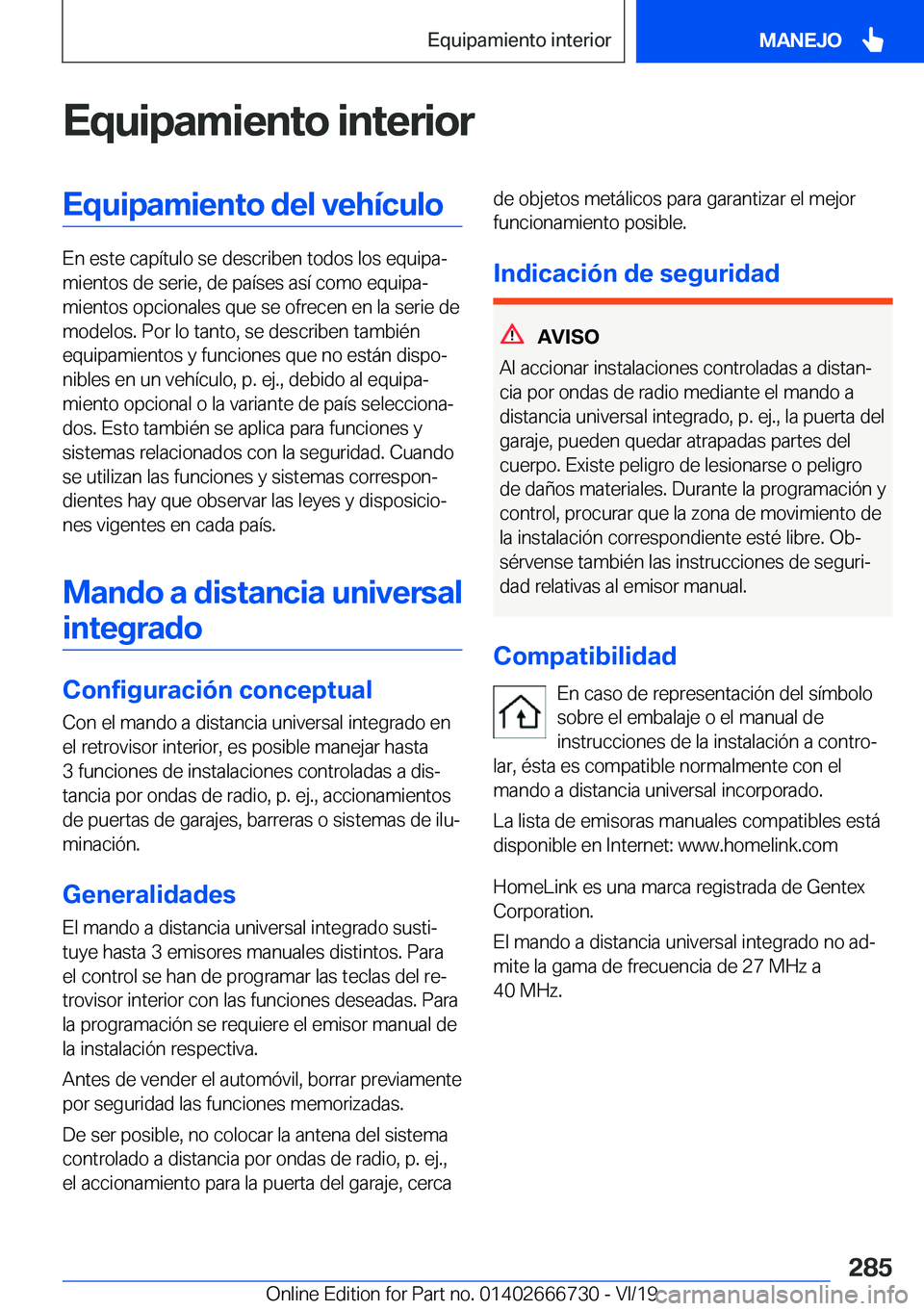BMW M5 2020  Manuales de Empleo (in Spanish) �E�q�u�i�p�a�m�i�e�n�t�o��i�n�t�e�r�i�o�r�E�q�u�i�p�a�m�i�e�n�t�o��d�e�l��v�e�h�