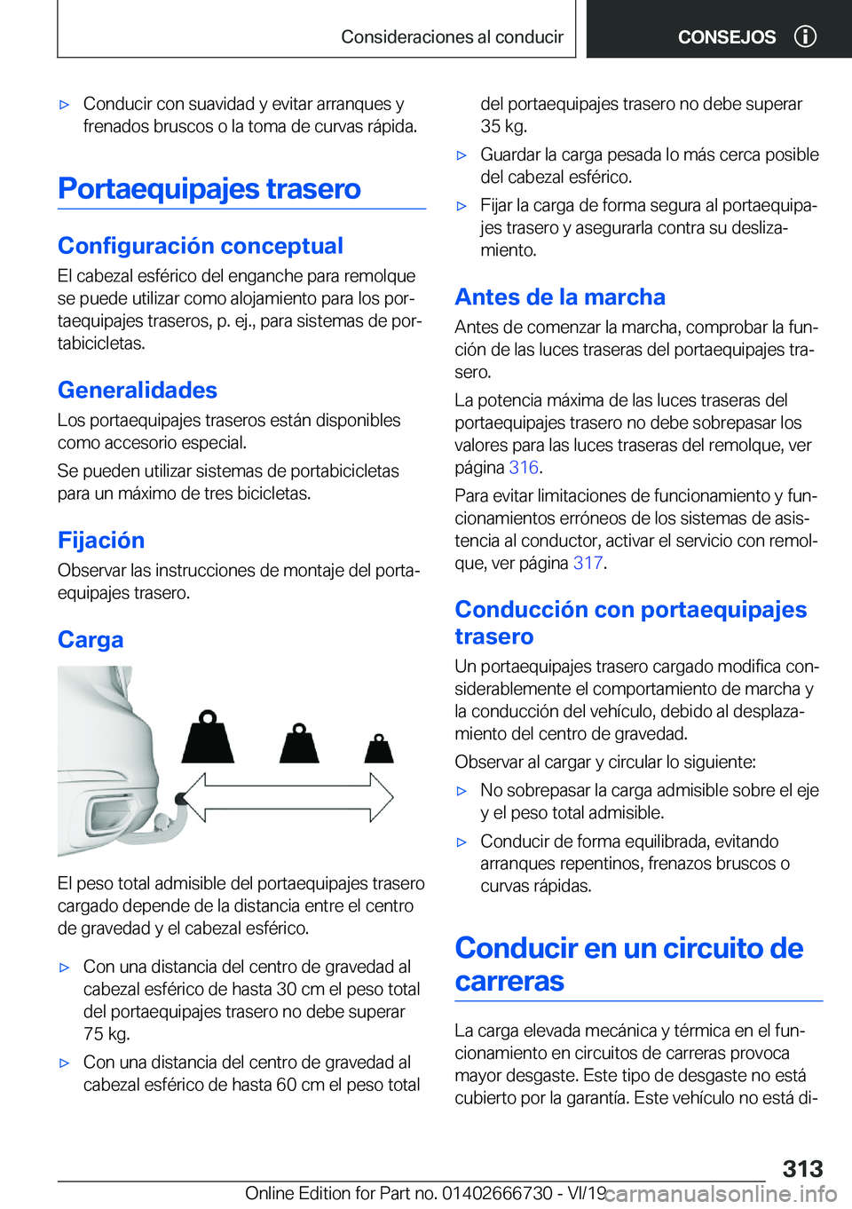 BMW M5 2020  Manuales de Empleo (in Spanish) x�C�o�n�d�u�c�i�r��c�o�n��s�u�a�v�i�d�a�d��y��e�v�i�t�a�r��a�r�r�a�n�q�u�e�s��y�f�r�e�n�a�d�o�s��b�r�u�s�c�o�s��o��l�a��t�o�m�a��d�e��c�u�r�v�a�s��r�