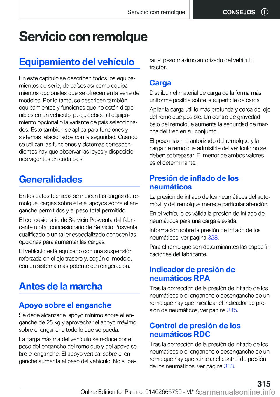 BMW M5 2020  Manuales de Empleo (in Spanish) �S�e�r�v�i�c�i�o��c�o�n��r�e�m�o�l�q�u�e�E�q�u�i�p�a�m�i�e�n�t�o��d�e�l��v�e�h�