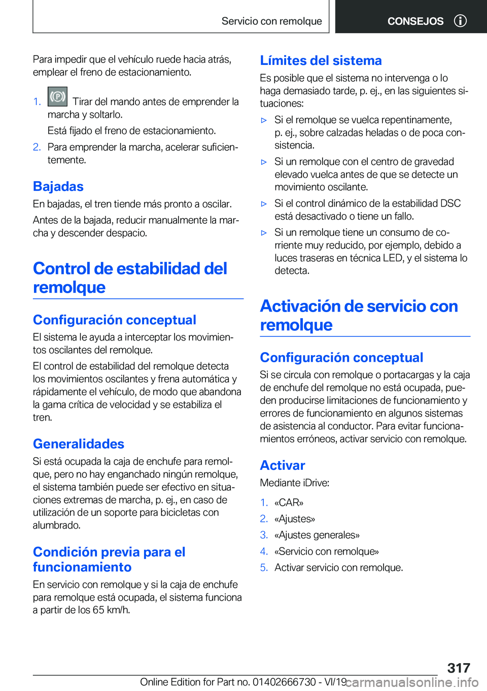 BMW M5 2020  Manuales de Empleo (in Spanish) �P�a�r�a��i�m�p�e�d�i�r��q�u�e��e�l��v�e�h�