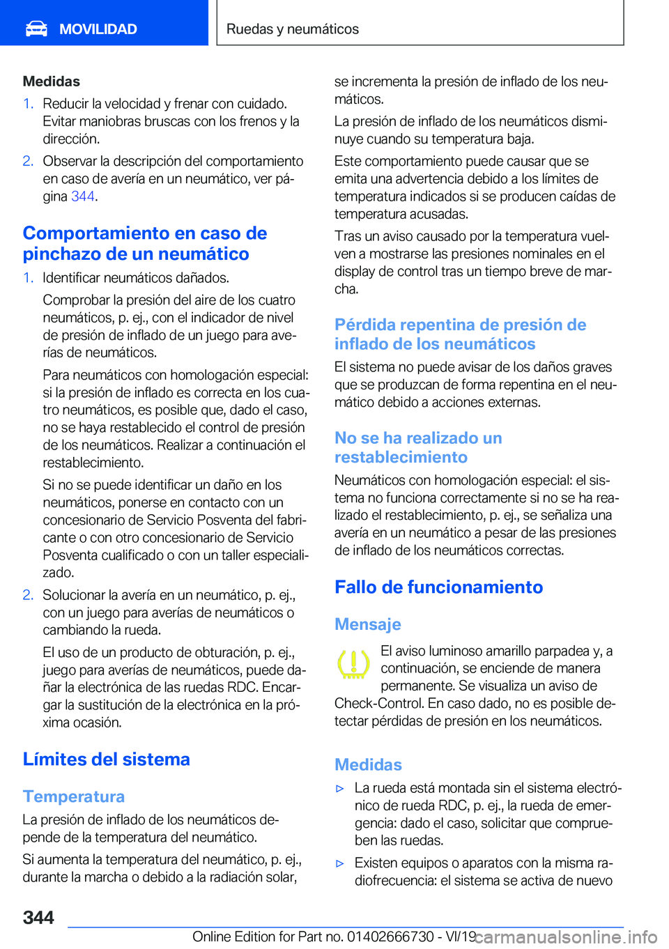 BMW M5 2020  Manuales de Empleo (in Spanish) �M�e�d�i�d�a�s�1�.�R�e�d�u�c�i�r��l�a��v�e�l�o�c�i�d�a�d��y��f�r�e�n�a�r��c�o�n��c�u�i�d�a�d�o�.�E�v�i�t�a�r��m�a�n�i�o�b�r�a�s��b�r�u�s�c�a�s��c�o�n��l�o�s��f�r�e�n�o�s��y��l�a
�d�i�r�e�