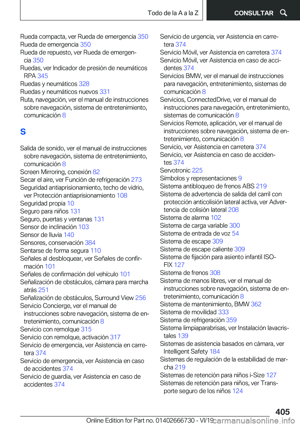 BMW M5 2020  Manuales de Empleo (in Spanish) �R�u�e�d�a��c�o�m�p�a�c�t�a�,��v�e�r��R�u�e�d�a��d�e��e�m�e�r�g�e�n�c�i�a��3�5�0�
�R�u�e�d�a��d�e��e�m�e�r�g�e�n�c�i�a� �3�5�0�
�R�u�e�d�a��d�e��r�e�p�u�e�s�t�o�,��v�e�r��R�u�e�d�a��d�