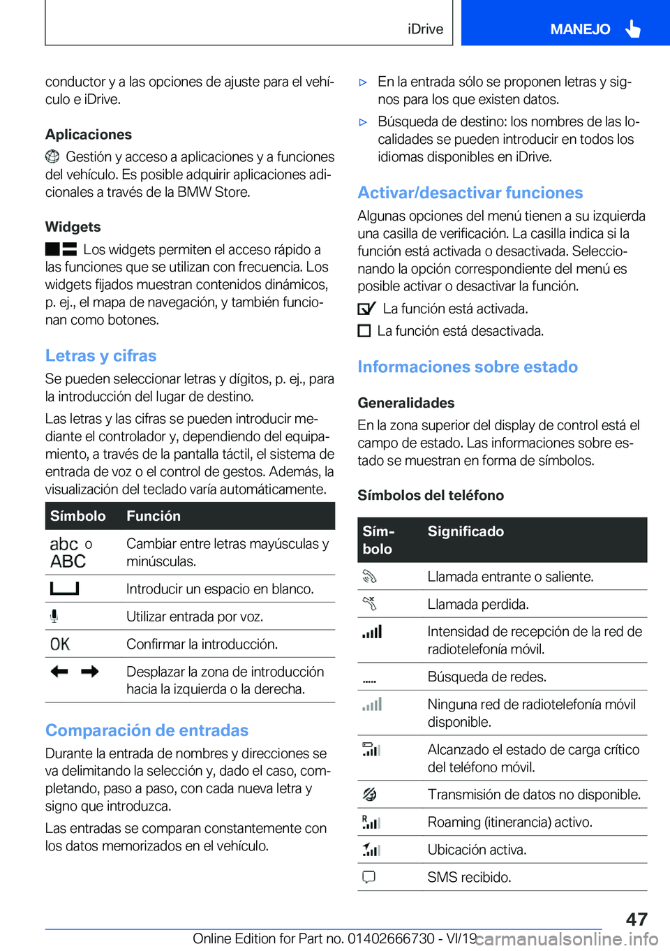 BMW M5 2020  Manuales de Empleo (in Spanish) �c�o�n�d�u�c�t�o�r��y��a��l�a�s��o�p�c�i�o�n�e�s��d�e��a�j�u�s�t�e��p�a�r�a��e�l��v�e�h�