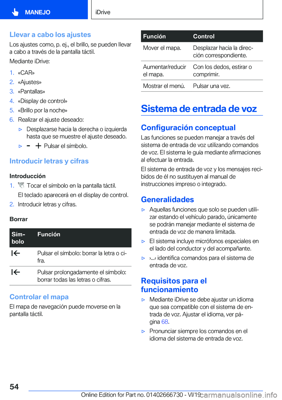 BMW M5 2020  Manuales de Empleo (in Spanish) �L�l�e�v�a�r��a��c�a�b�o��l�o�s��a�j�u�s�t�e�s�L�o�s��a�j�u�s�t�e�s��c�o�m�o�,��p�.��e�j�.�,��e�l��b�r�i�l�l�o�,��s�e��p�u�e�d�e�n��l�l�e�v�a�r
�a��c�a�b�o��a��t�r�a�v�
