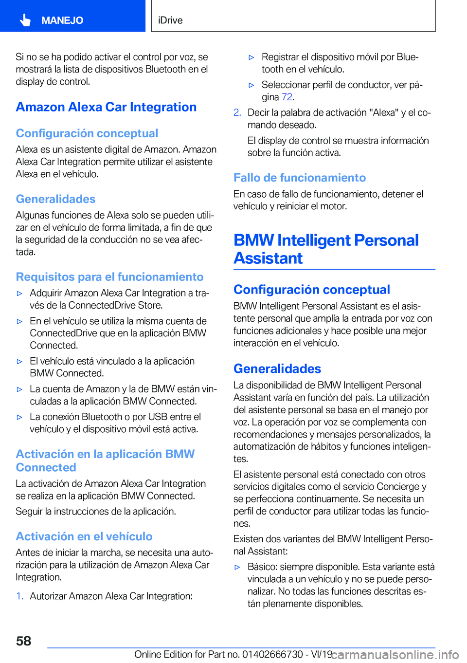 BMW M5 2020  Manuales de Empleo (in Spanish) �S�i��n�o��s�e��h�a��p�o�d�i�d�o��a�c�t�i�v�a�r��e�l��c�o�n�t�r�o�l��p�o�r��v�o�z�,��s�e�m�o�s�t�r�a�r�