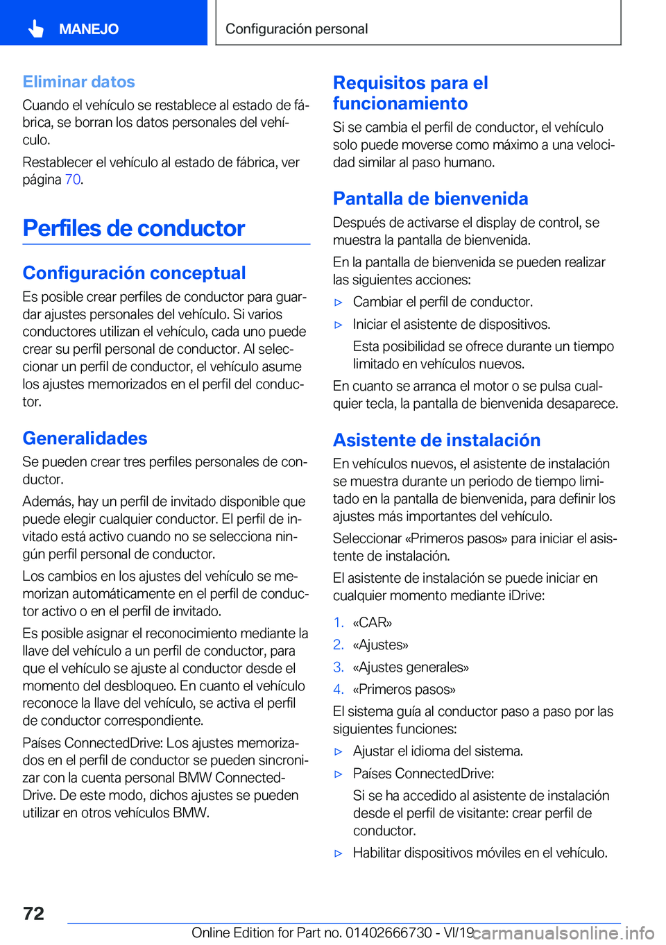 BMW M5 2020  Manuales de Empleo (in Spanish) �E�l�i�m�i�n�a�r��d�a�t�o�s
�C�u�a�n�d�o��e�l��v�e�h�