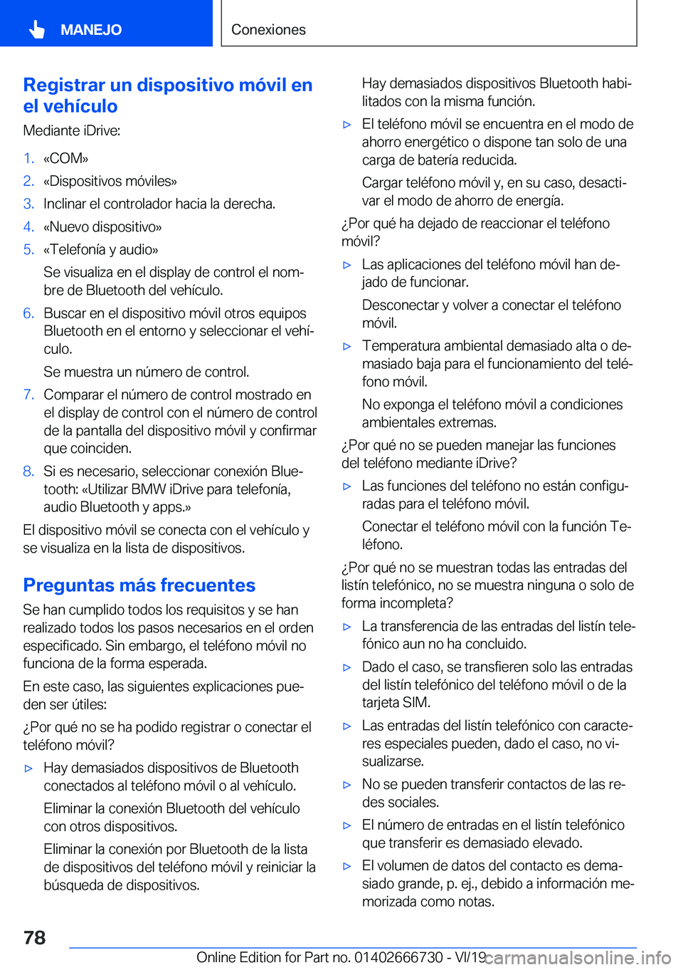 BMW M5 2020  Manuales de Empleo (in Spanish) �R�e�g�i�s�t�r�a�r��u�n��d�i�s�p�o�s�i�t�i�v�o��m�