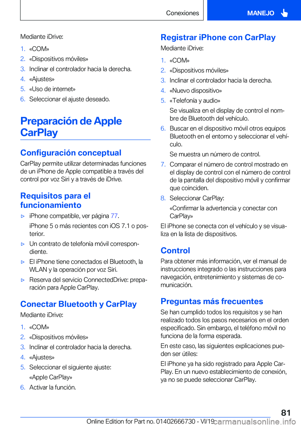 BMW M5 2020  Manuales de Empleo (in Spanish) �M�e�d�i�a�n�t�e��i�D�r�i�v�e�:�1�.�«�C�O�M�{�2�.�«�D�i�s�p�o�s�i�t�i�v�o�s��m�