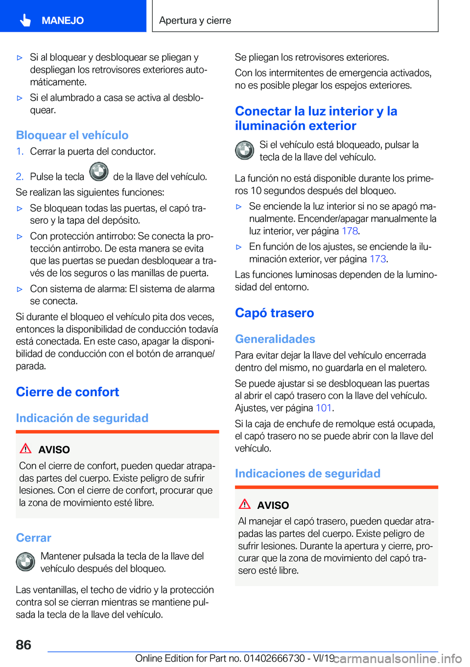 BMW M5 2020  Manuales de Empleo (in Spanish) x�S�i��a�l��b�l�o�q�u�e�a�r��y��d�e�s�b�l�o�q�u�e�a�r��s�e��p�l�i�e�g�a�n��y
�d�e�s�p�l�i�e�g�a�n��l�o�s��r�e�t�r�o�v�i�s�o�r�e�s��e�x�t�e�r�i�o�r�e�s��a�u�t�oª �m�