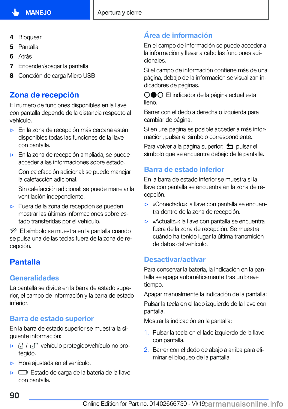 BMW M5 2020  Manuales de Empleo (in Spanish) �4�B�l�o�q�u�e�a�r�5�P�a�n�t�a�l�l�a�6�A�t�r�