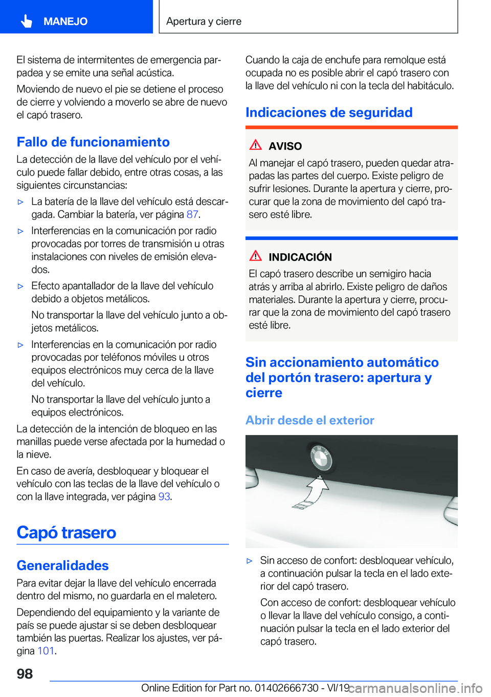 BMW M5 2020  Manuales de Empleo (in Spanish) �E�l��s�i�s�t�e�m�a��d�e��i�n�t�e�r�m�i�t�e�n�t�e�s��d�e��e�m�e�r�g�e�n�c�i�a��p�a�rª�p�a�d�e�a��y��s�e��e�m�i�t�e��u�n�a��s�e�
