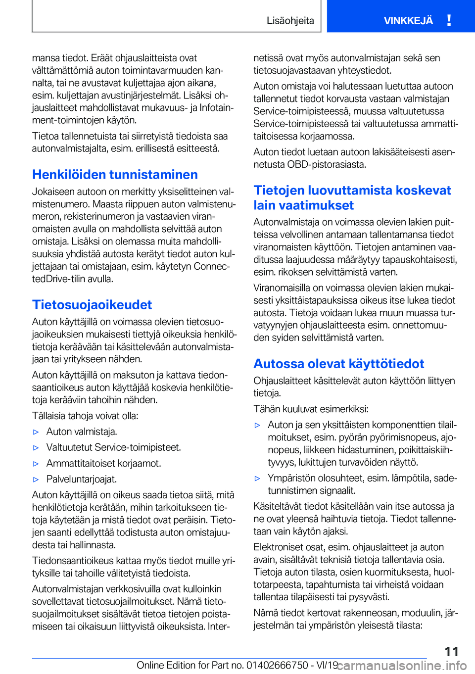 BMW M5 2020  Omistajan Käsikirja (in Finnish) �m�a�n�s�a��t�i�e�d�o�t�.��E�r�
