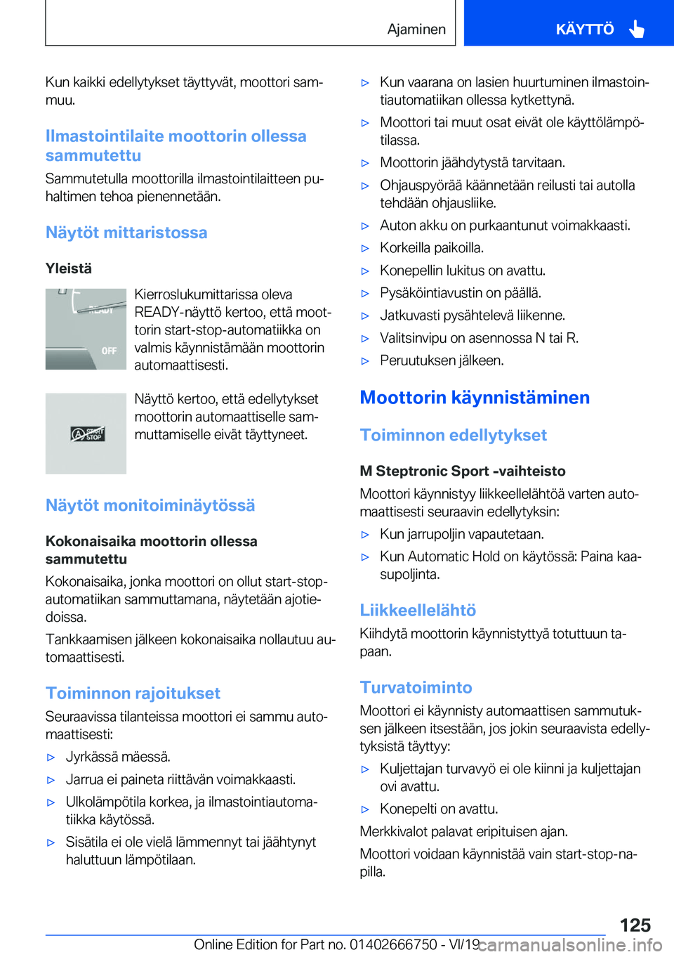 BMW M5 2020  Omistajan Käsikirja (in Finnish) �K�u�n��k�a�i�k�k�i��e�d�e�l�l�y�t�y�k�s�e�t��t�