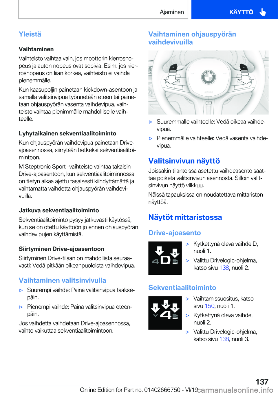 BMW M5 2020  Omistajan Käsikirja (in Finnish) �Y�l�e�i�s�t�