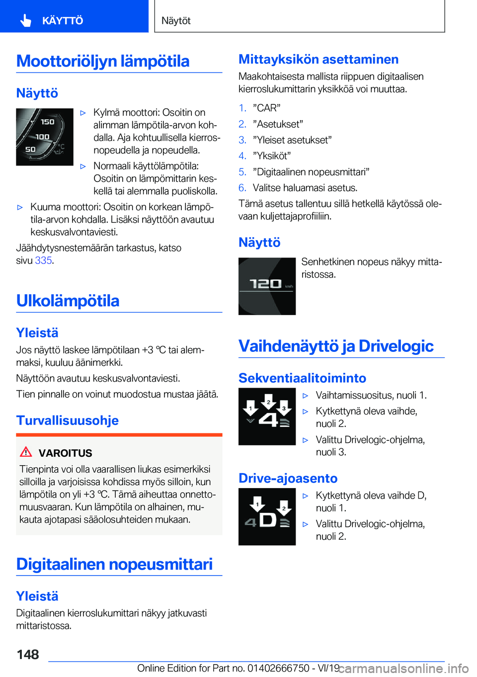 BMW M5 2020  Omistajan Käsikirja (in Finnish) �M�o�o�t�t�o�r�i�