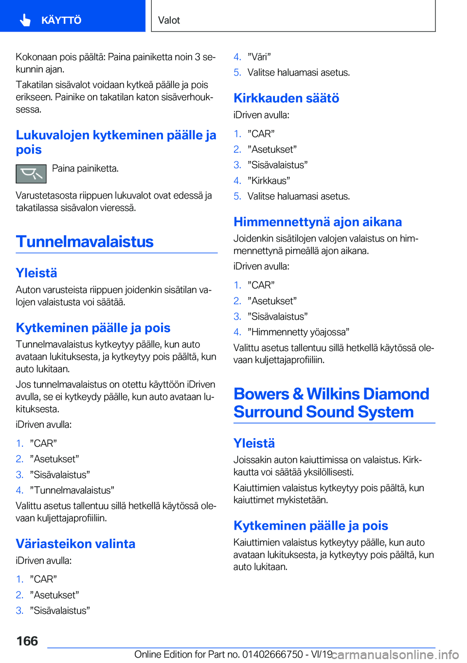 BMW M5 2020  Omistajan Käsikirja (in Finnish) �K�o�k�o�n�a�a�n��p�o�i�s��p�