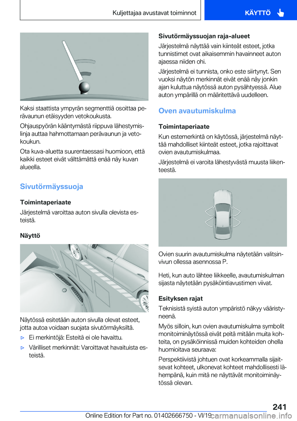 BMW M5 2020  Omistajan Käsikirja (in Finnish) �K�a�k�s�i��s�t�a�a�t�t�i�s�t�a��y�m�p�y�r�