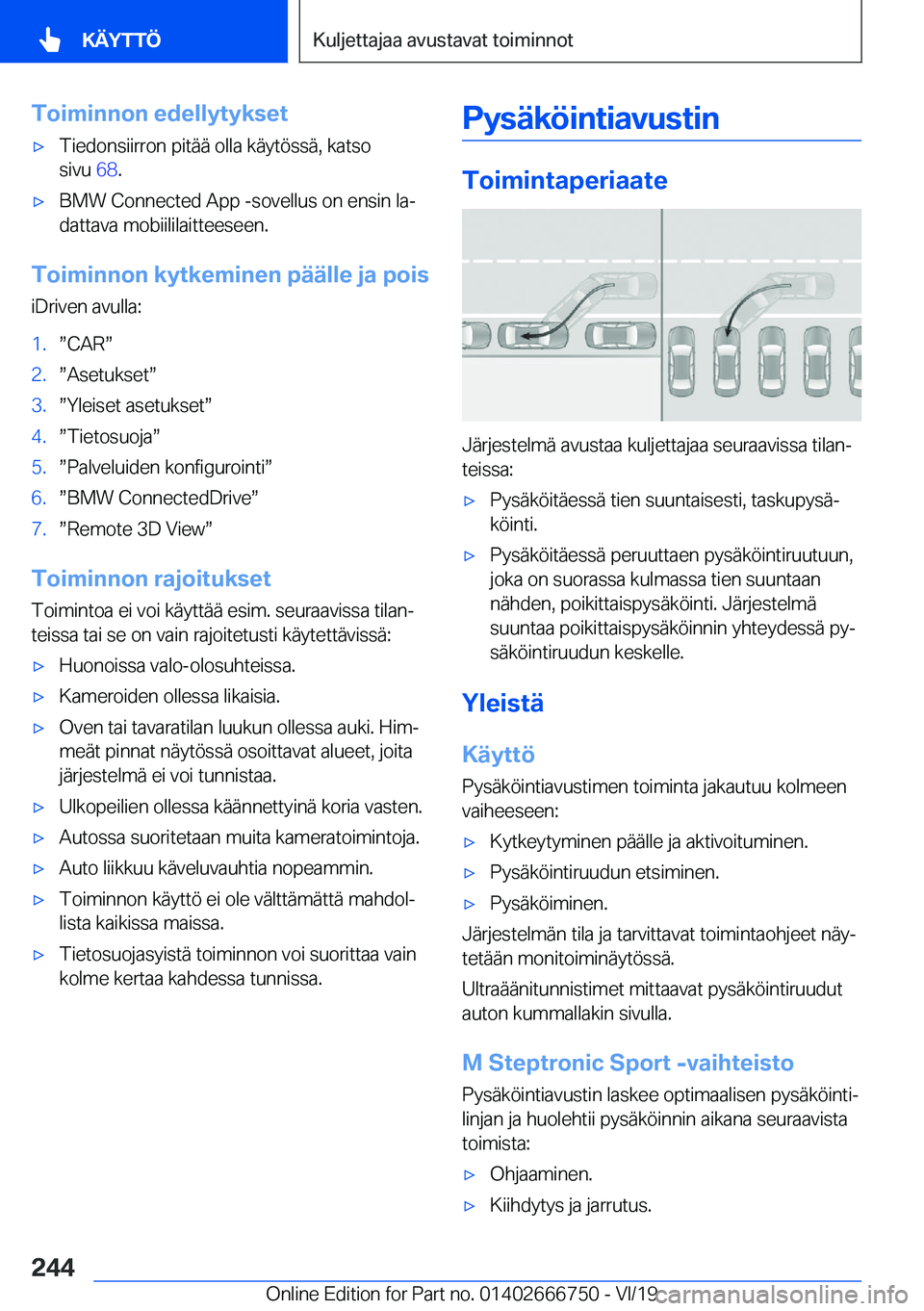 BMW M5 2020  Omistajan Käsikirja (in Finnish) �T�o�i�m�i�n�n�o�n��e�d�e�l�l�y�t�y�k�s�e�t'x�T�i�e�d�o�n�s�i�i�r�r�o�n��p�i�t�