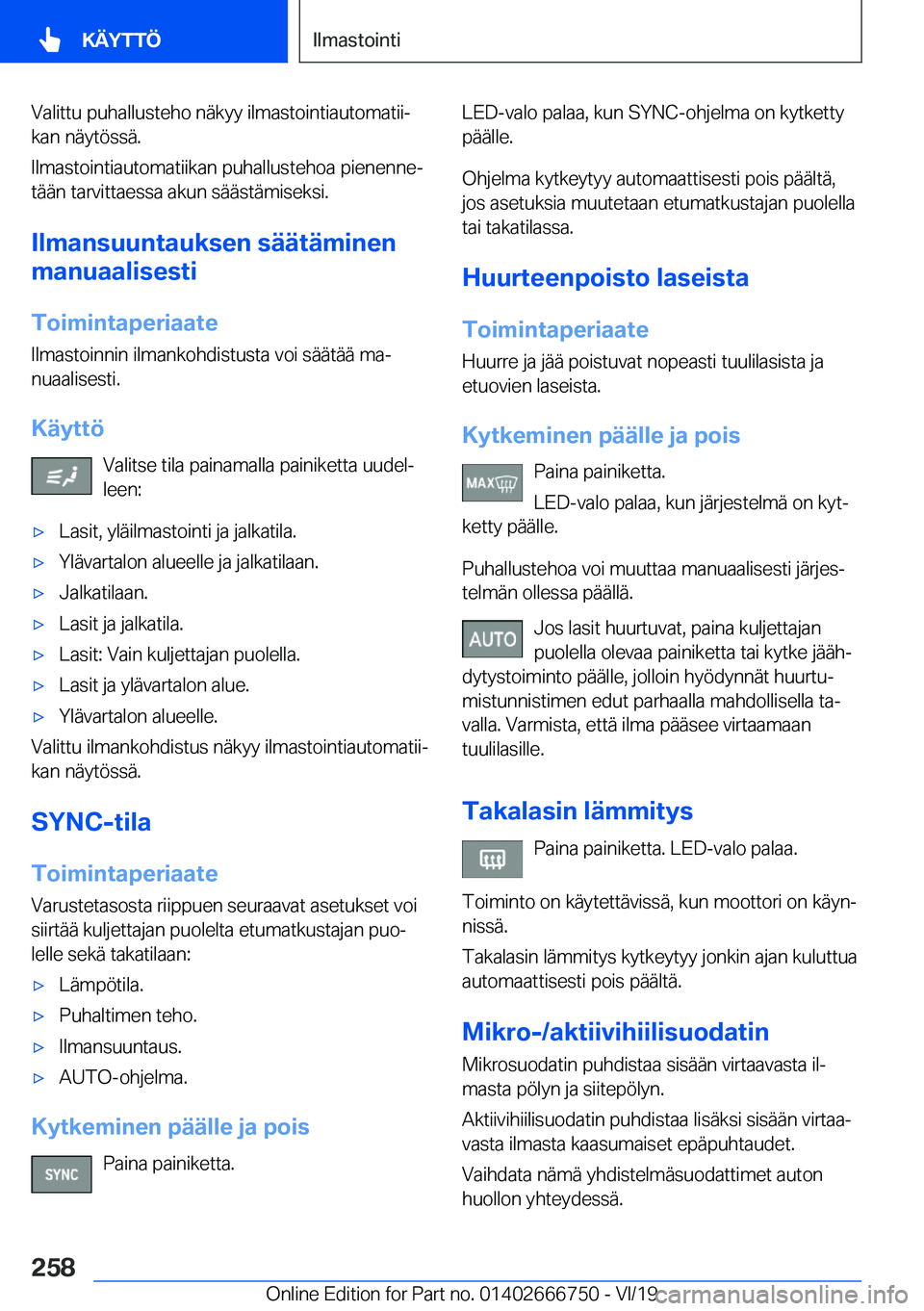 BMW M5 2020  Omistajan Käsikirja (in Finnish) �V�a�l�i�t�t�u��p�u�h�a�l�l�u�s�t�e�h�o��n�
