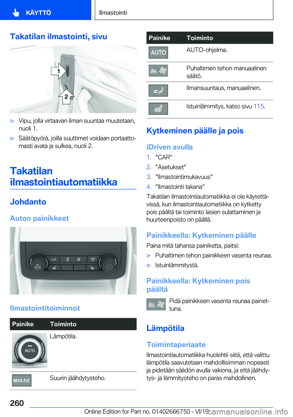 BMW M5 2020  Omistajan Käsikirja (in Finnish) �T�a�k�a�t�i�l�a�n��i�l�m�a�s�t�o�i�n�t�i�,��s�i�v�u'x�V�i�p�u�,��j�o�l�l�a��v�i�r�t�a�a�v�a�n��i�l�m�a�n��s�u�u�n�t�a�a��m�u�u�t�e�t�a�a�n�,�n�u�o�l�i��1�.'x�S�