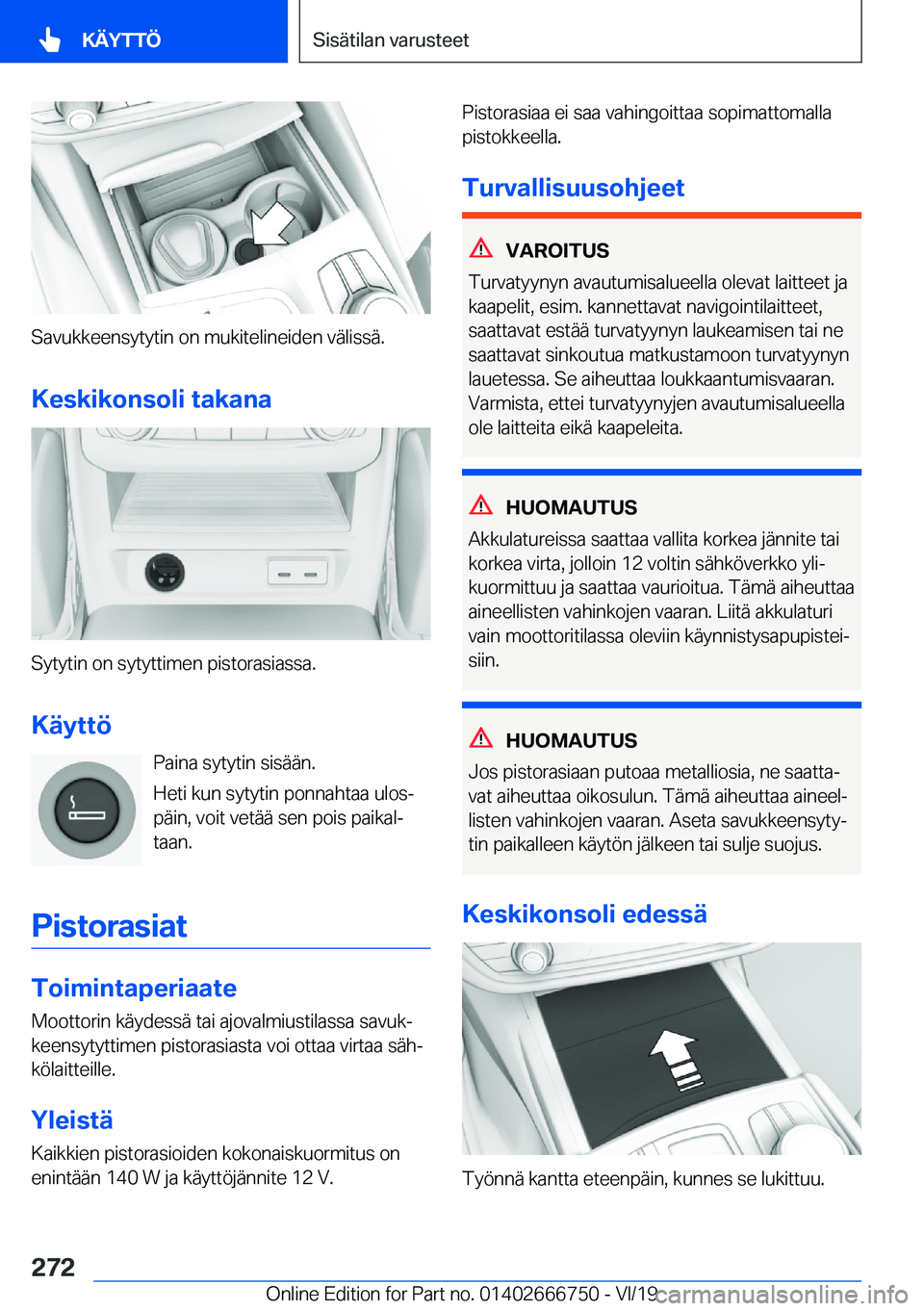 BMW M5 2020  Omistajan Käsikirja (in Finnish) �S�a�v�u�k�k�e�e�n�s�y�t�y�t�i�n��o�n��m�u�k�i�t�e�l�i�n�e�i�d�e�n��v�