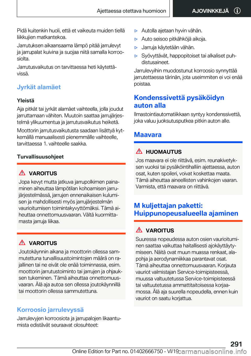 BMW M5 2020  Omistajan Käsikirja (in Finnish) �P�i�d�