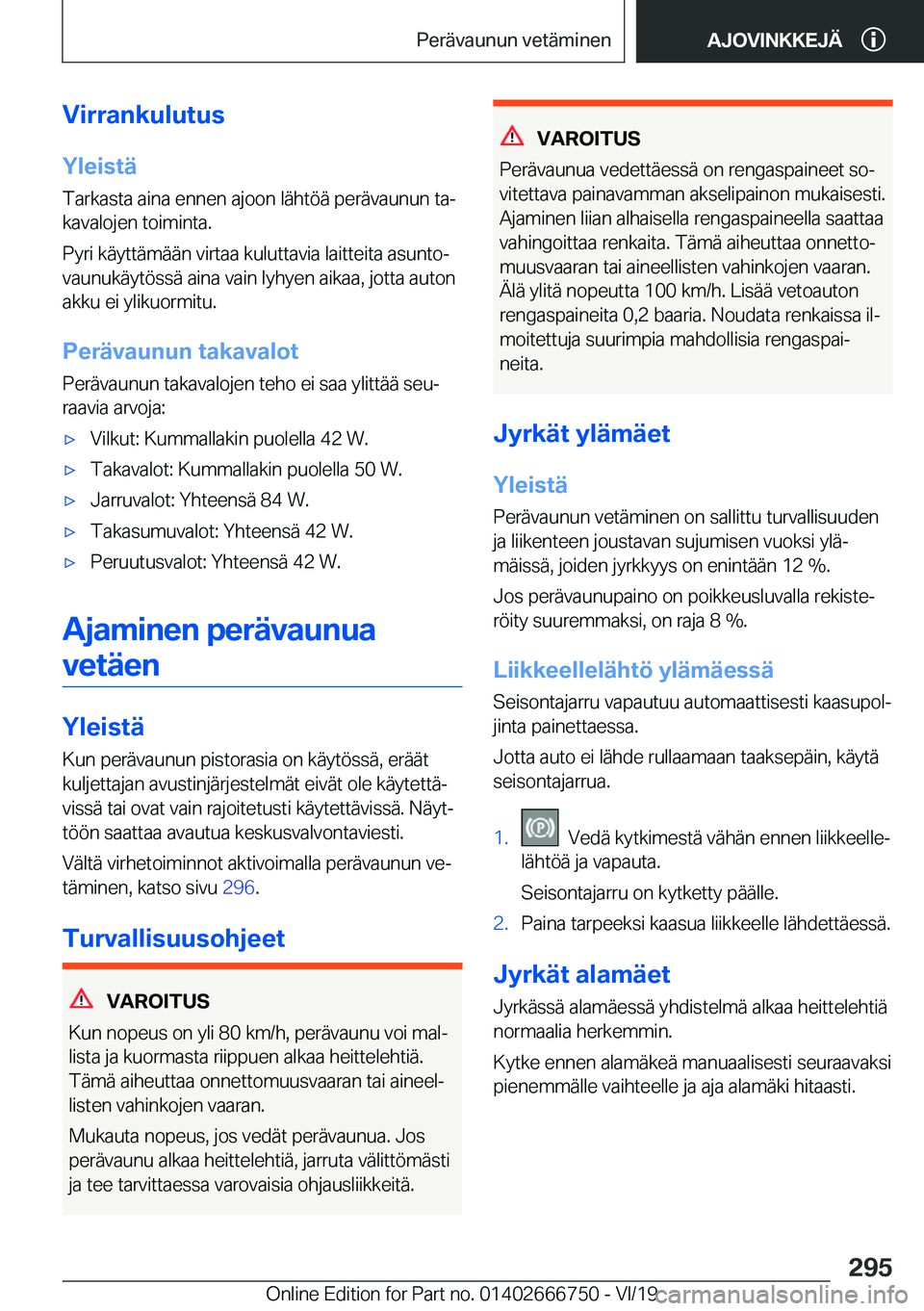 BMW M5 2020  Omistajan Käsikirja (in Finnish) �V�i�r�r�a�n�k�u�l�u�t�u�s�Y�l�e�i�s�t�