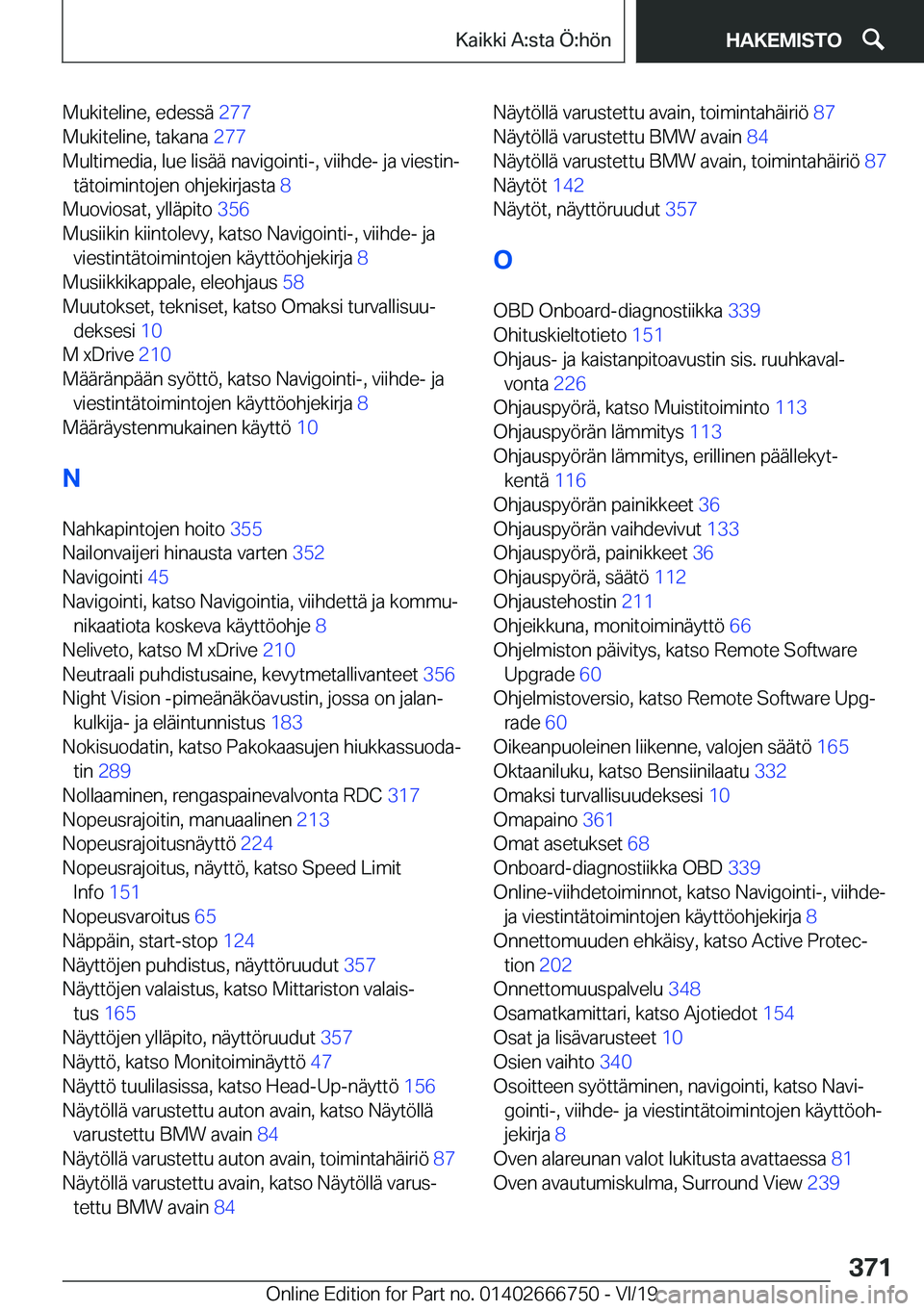 BMW M5 2020  Omistajan Käsikirja (in Finnish) �M�u�k�i�t�e�l�i�n�e�,��e�d�e�s�s�