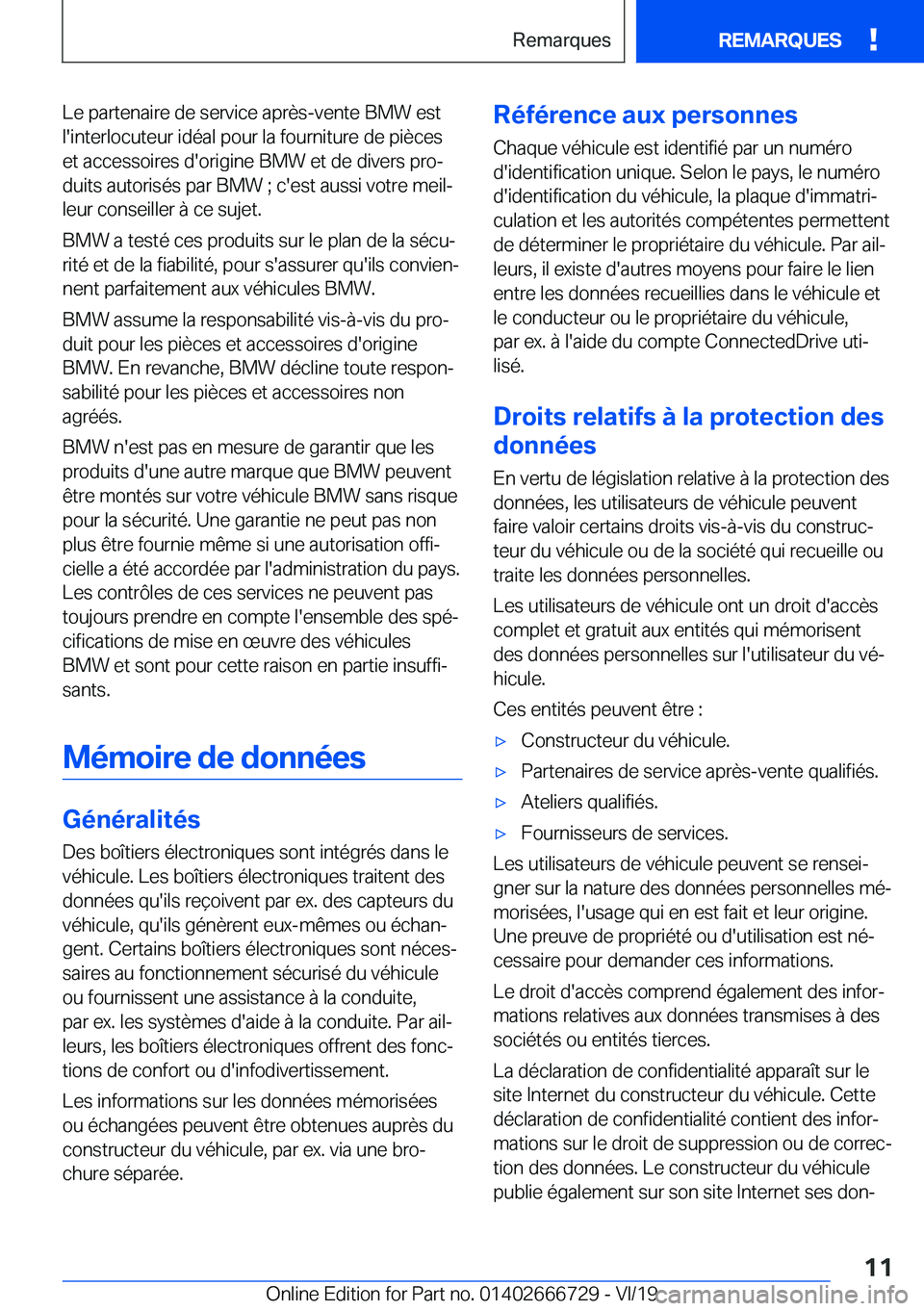 BMW M5 2020  Notices Demploi (in French) �L�e��p�a�r�t�e�n�a�i�r�e��d�e��s�e�r�v�i�c�e��a�p�r�è�s�-�v�e�n�t�e��B�M�W��e�s�t�l�'�i�n�t�e�r�l�o�c�u�t�e�u�r��i�d�é�a�l��p�o�u�r��l�a��f�o�u�r�n�i�t�u�r�e��d�e��p�i�è�c�e�s
�e�t